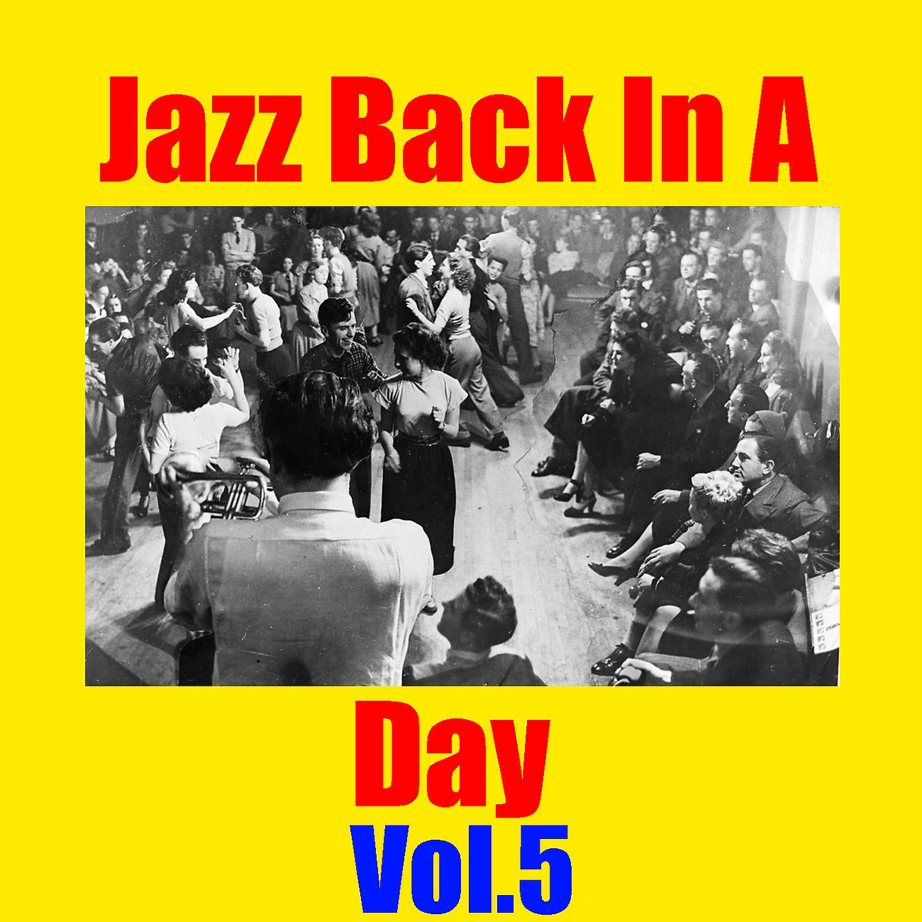 Постер альбома Jazz Back In A Day, Vol.5