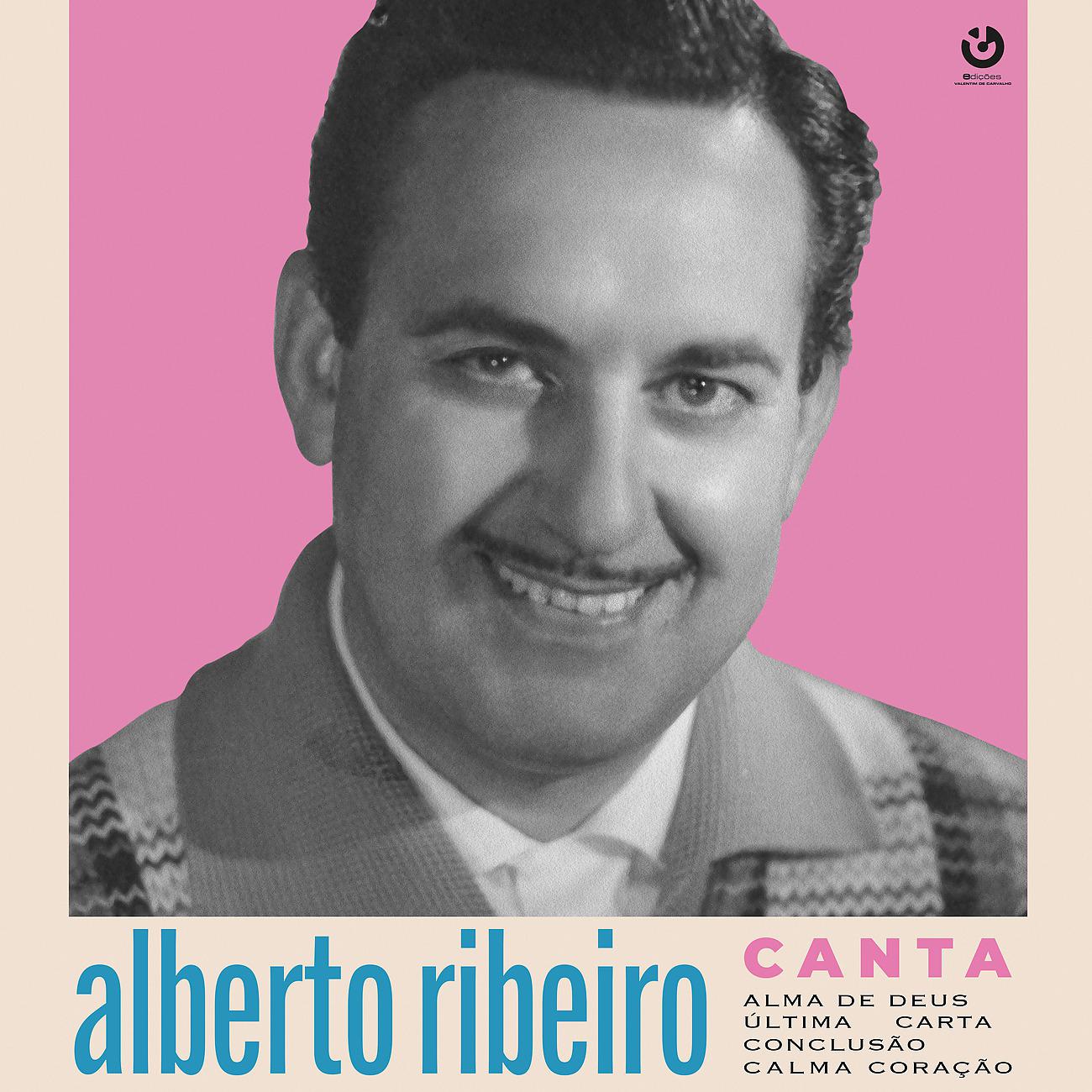 Постер альбома Alberto Ribeiro Canta (Alma de Deus)