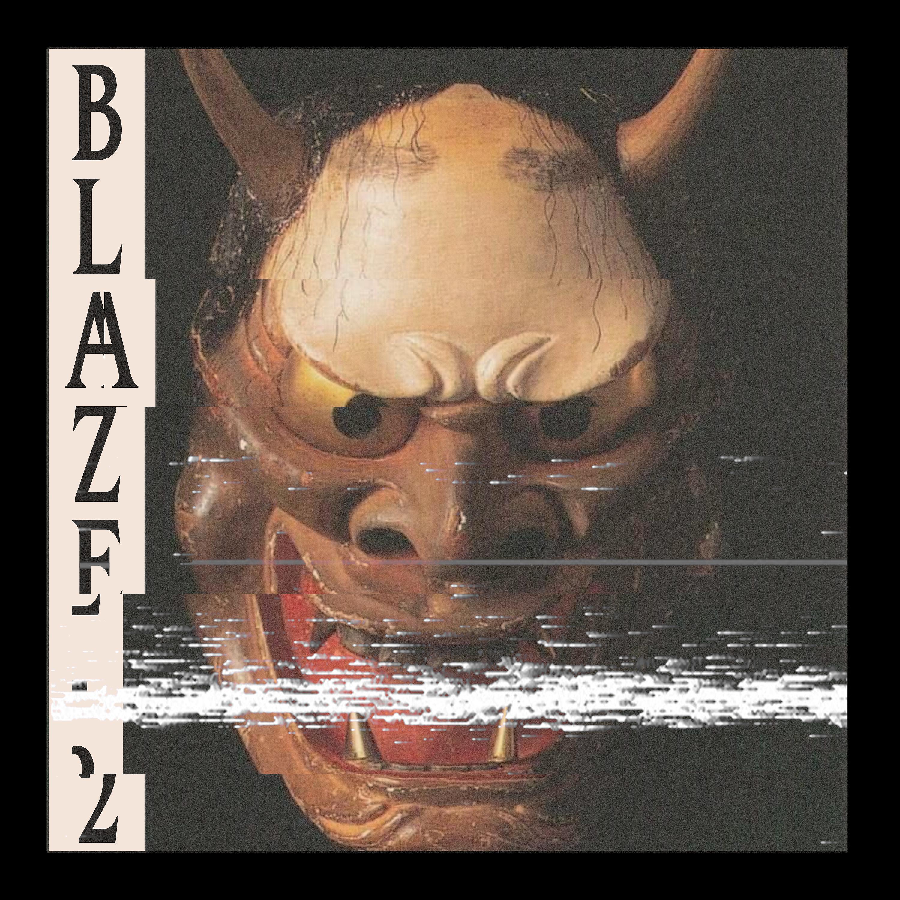 Постер альбома Blaze 2