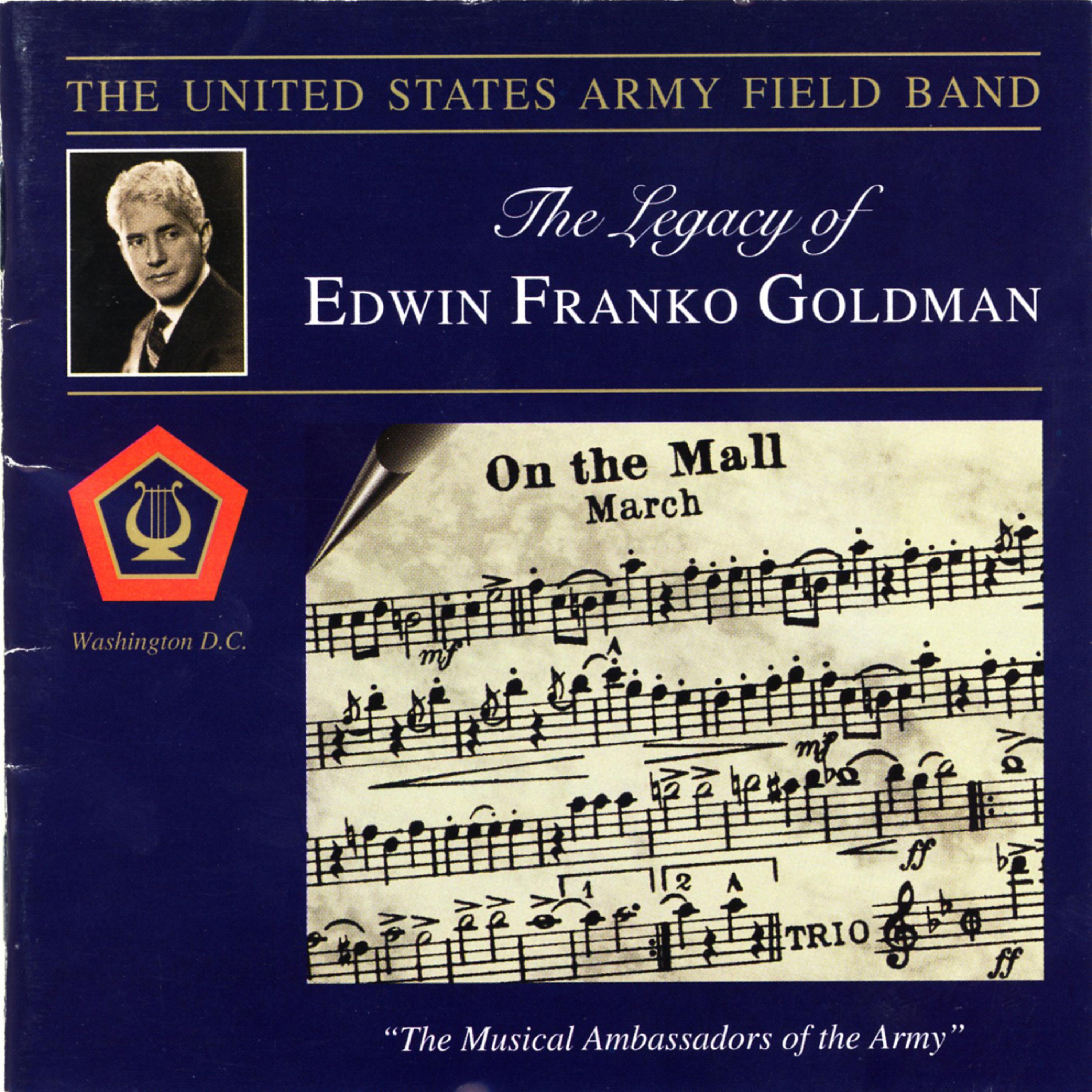 Постер альбома The Legacy Of Edwin Franko Goldman
