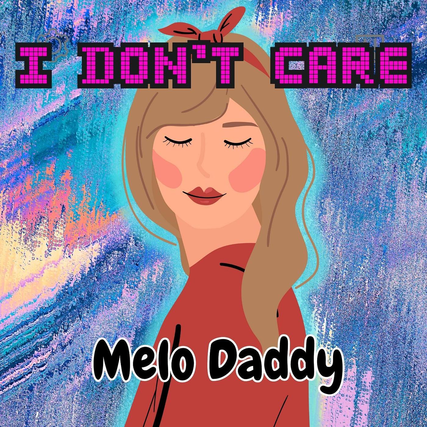 Постер альбома I Don't Care