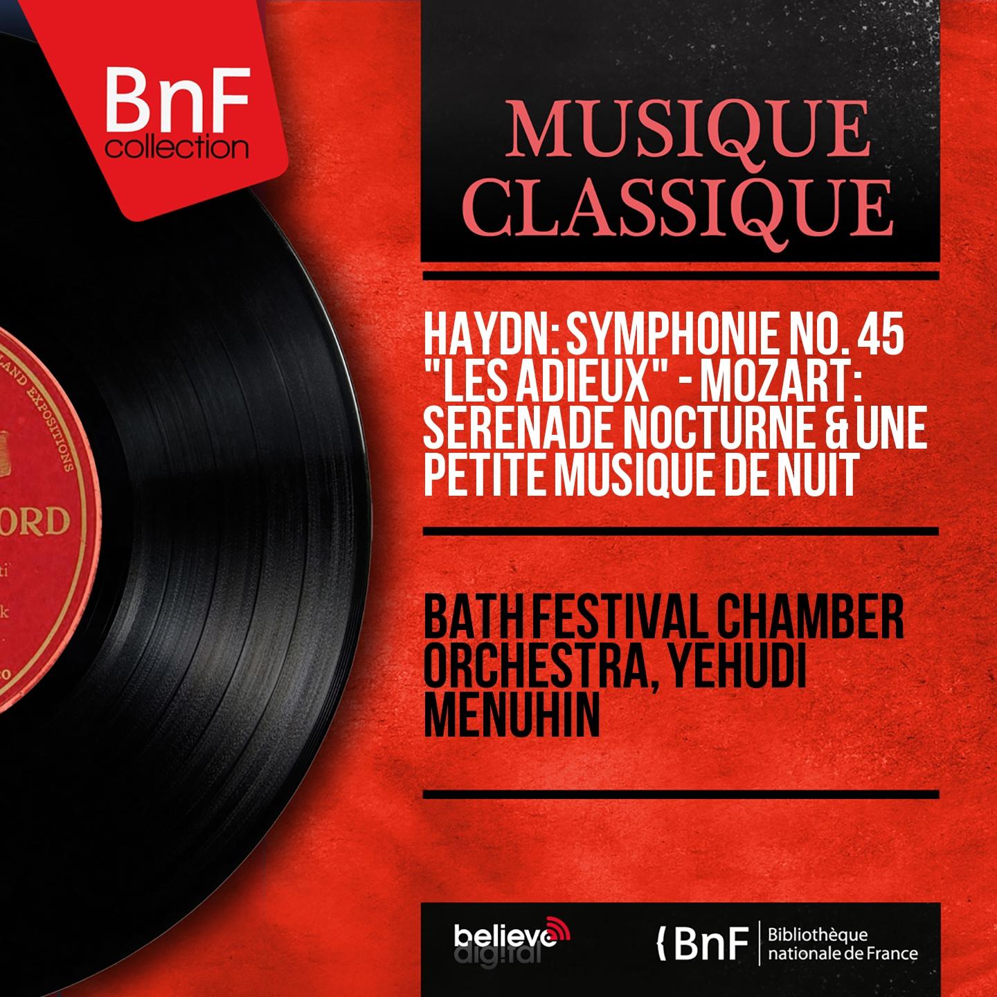 Постер альбома Haydn: Symphonie No. 45 "Les adieux" - Mozart: Sérénade nocturne & Une petite musique de nuit (Mono Version)