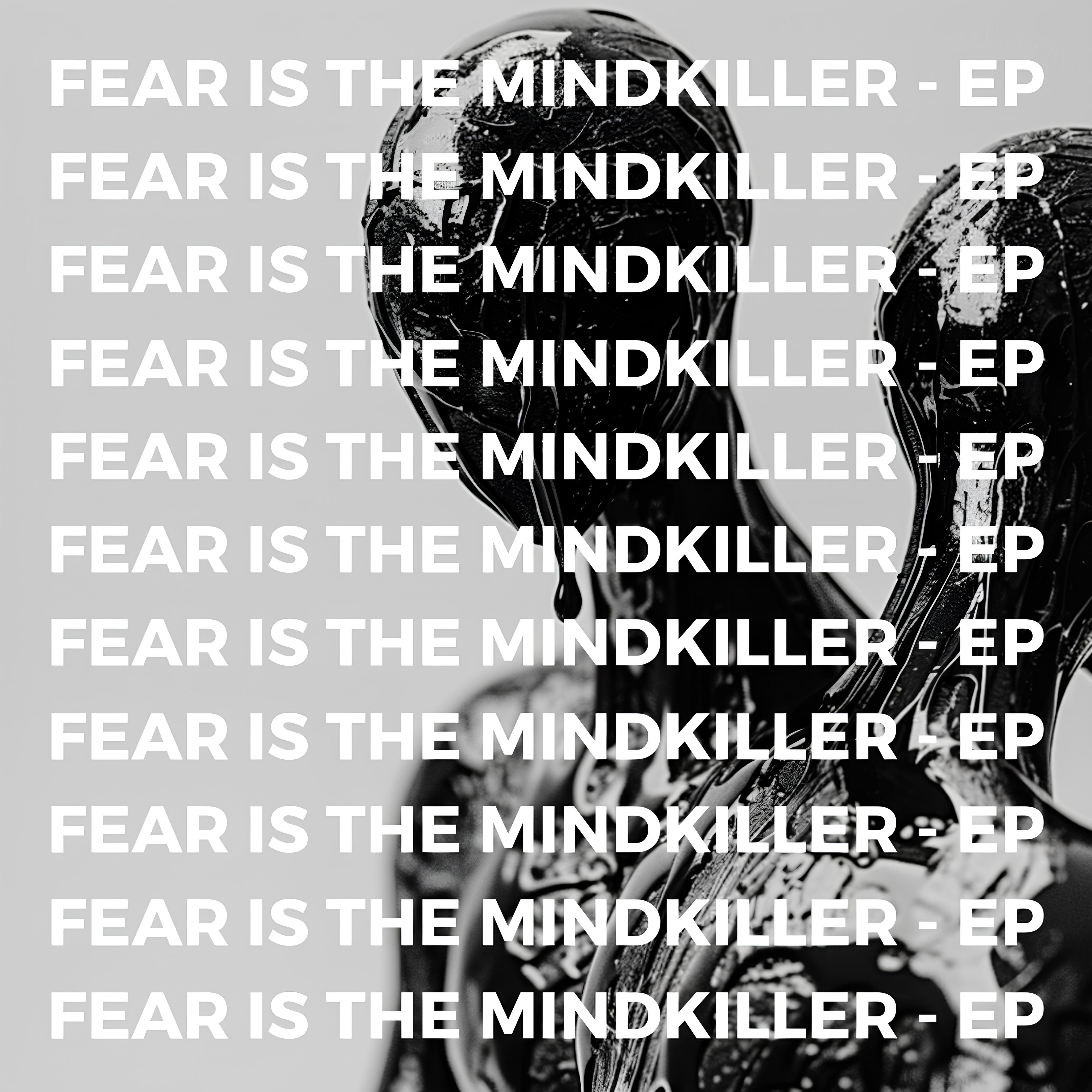 Постер альбома Fear Is the Mindkiller