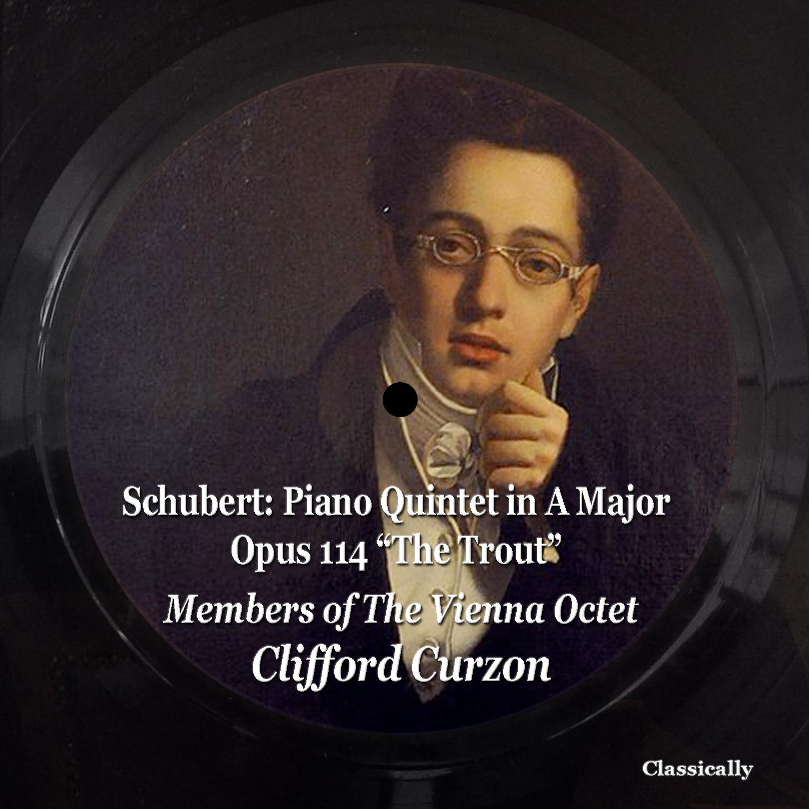 Постер альбома Schubert: Piano Quintet in a Major, Opus 114 "the Trout"