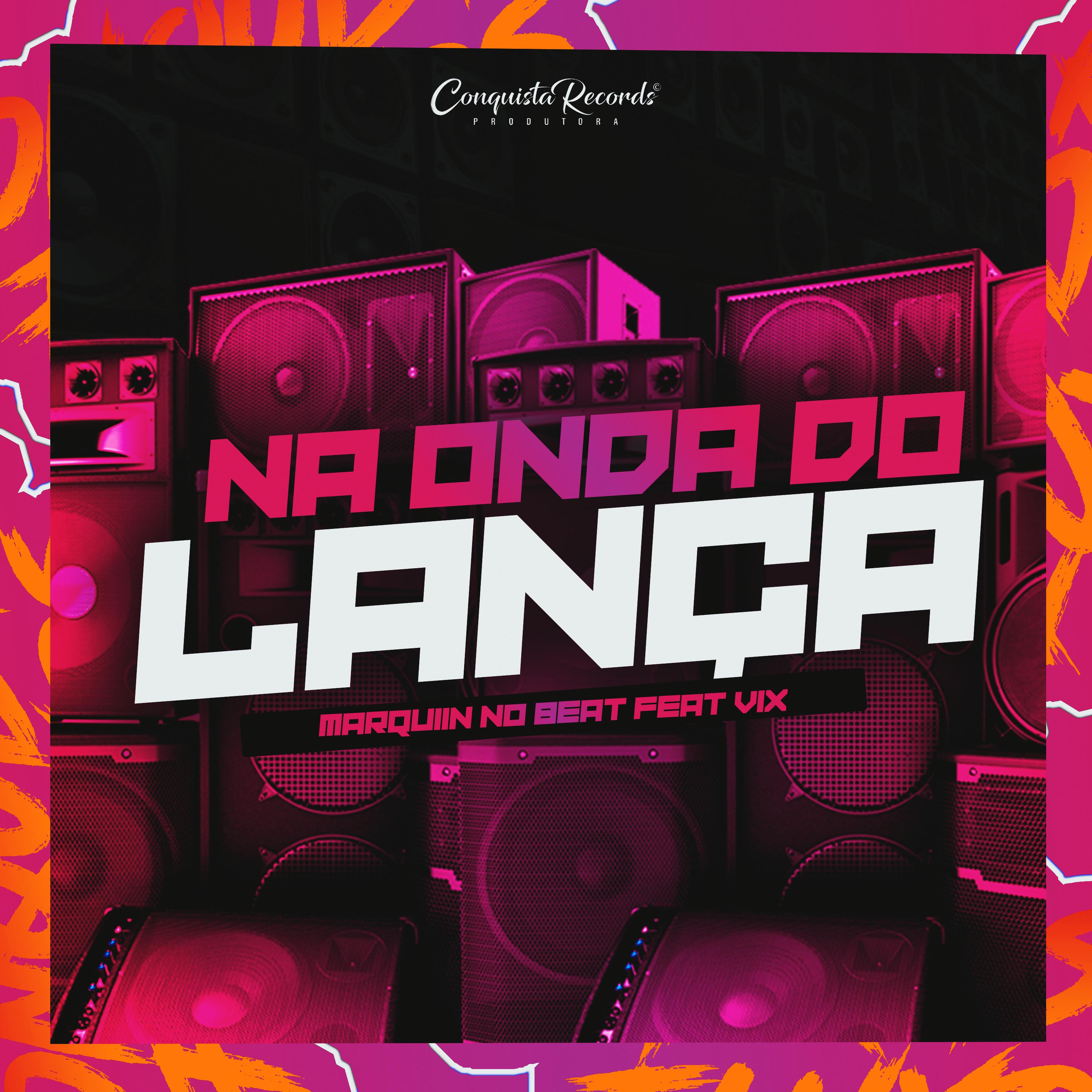 Постер альбома Na Onda do Lança