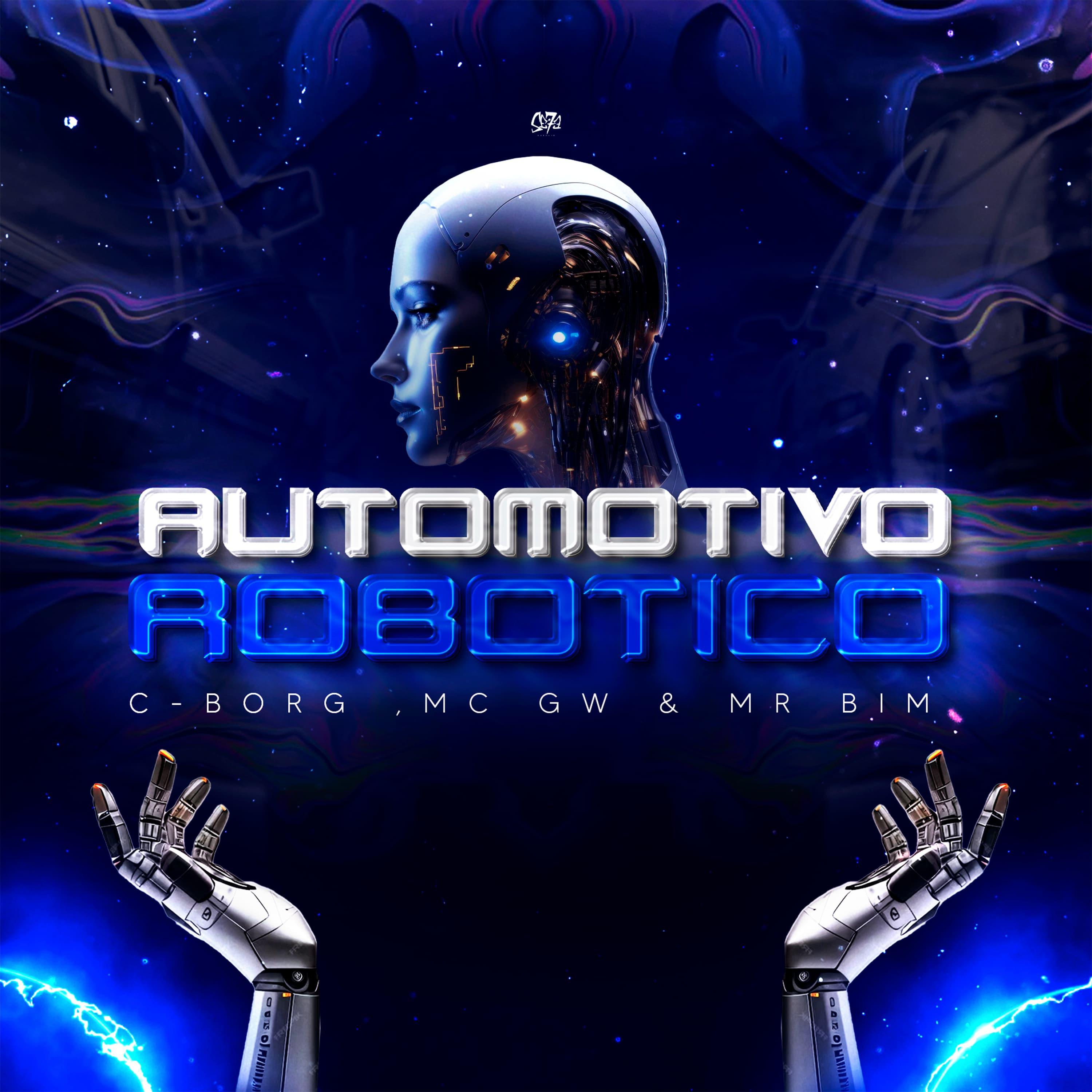 Постер альбома Automotivo Robótico