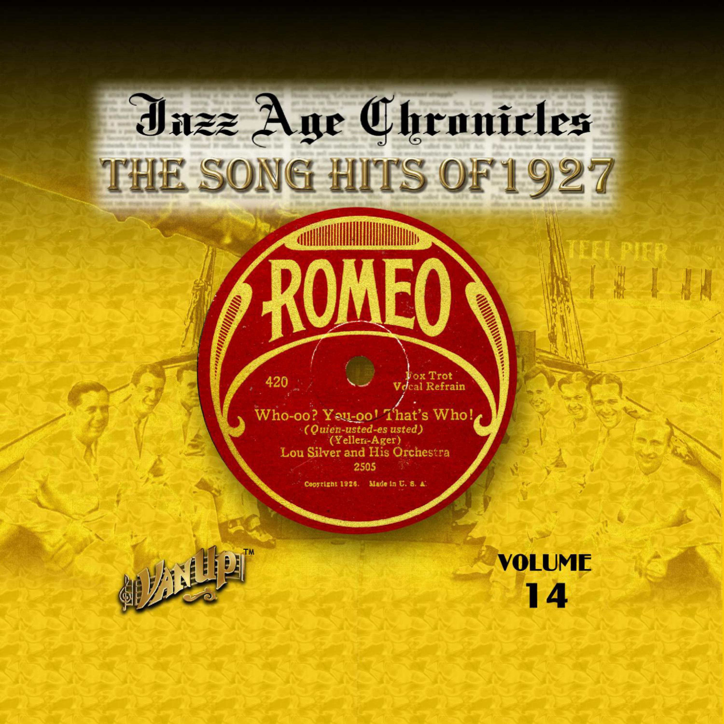 Постер альбома Jazz Age Chronicles Vol. 14: The Song Hits of 1927