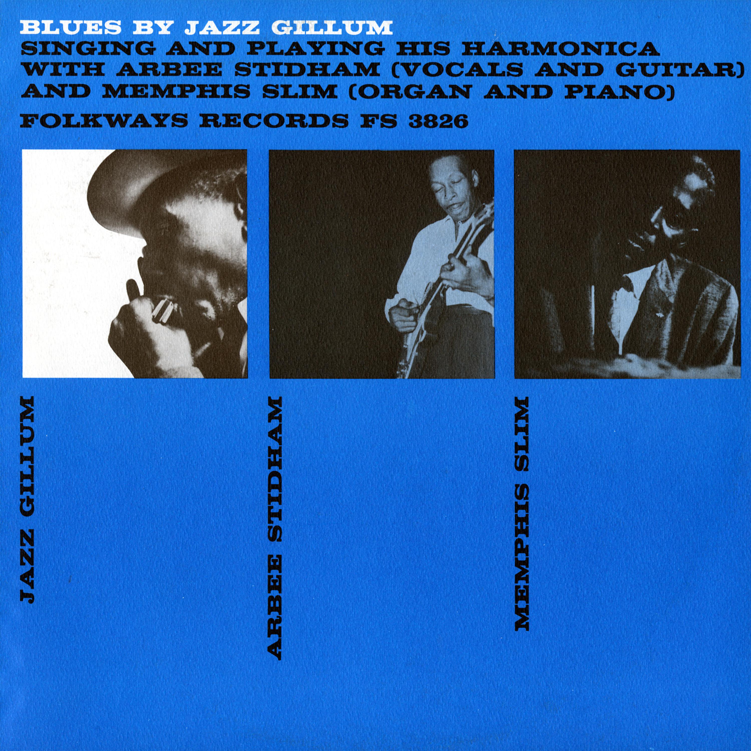 Постер альбома Blues by Jazz Gillum Singing and Playing His Harmonica: With Arbee Stidham and Memphis Slim