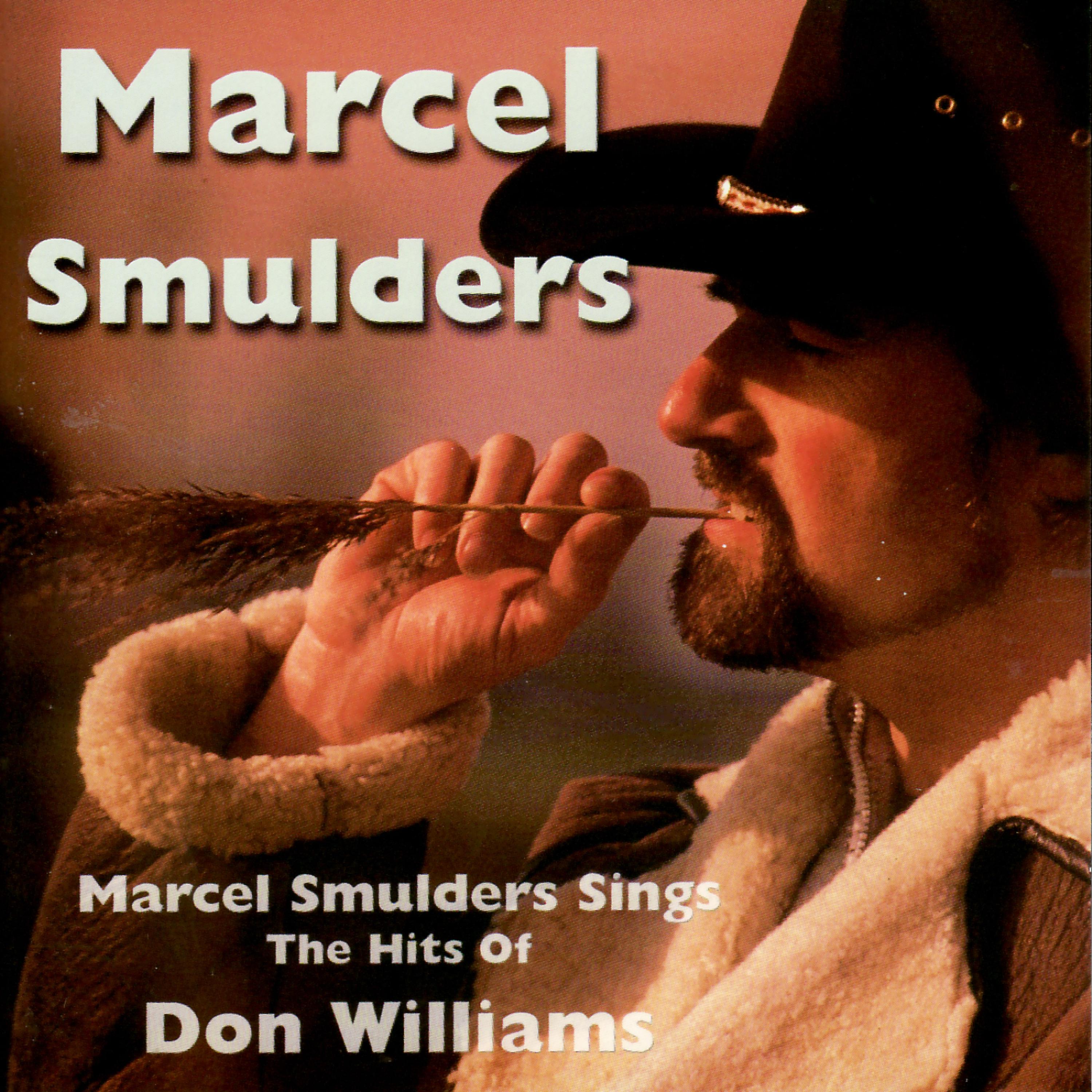 Постер альбома Marcel Smulders Sings the Hits of Don Williams