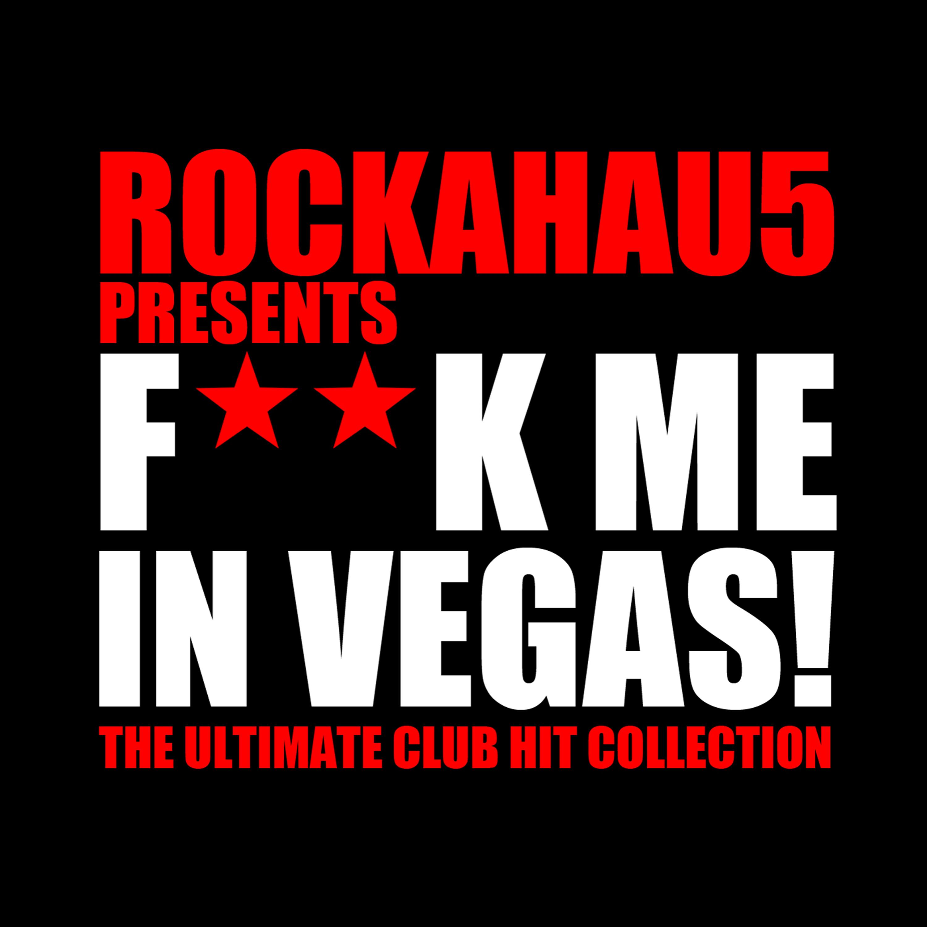 Постер альбома F**k Me in Vegas