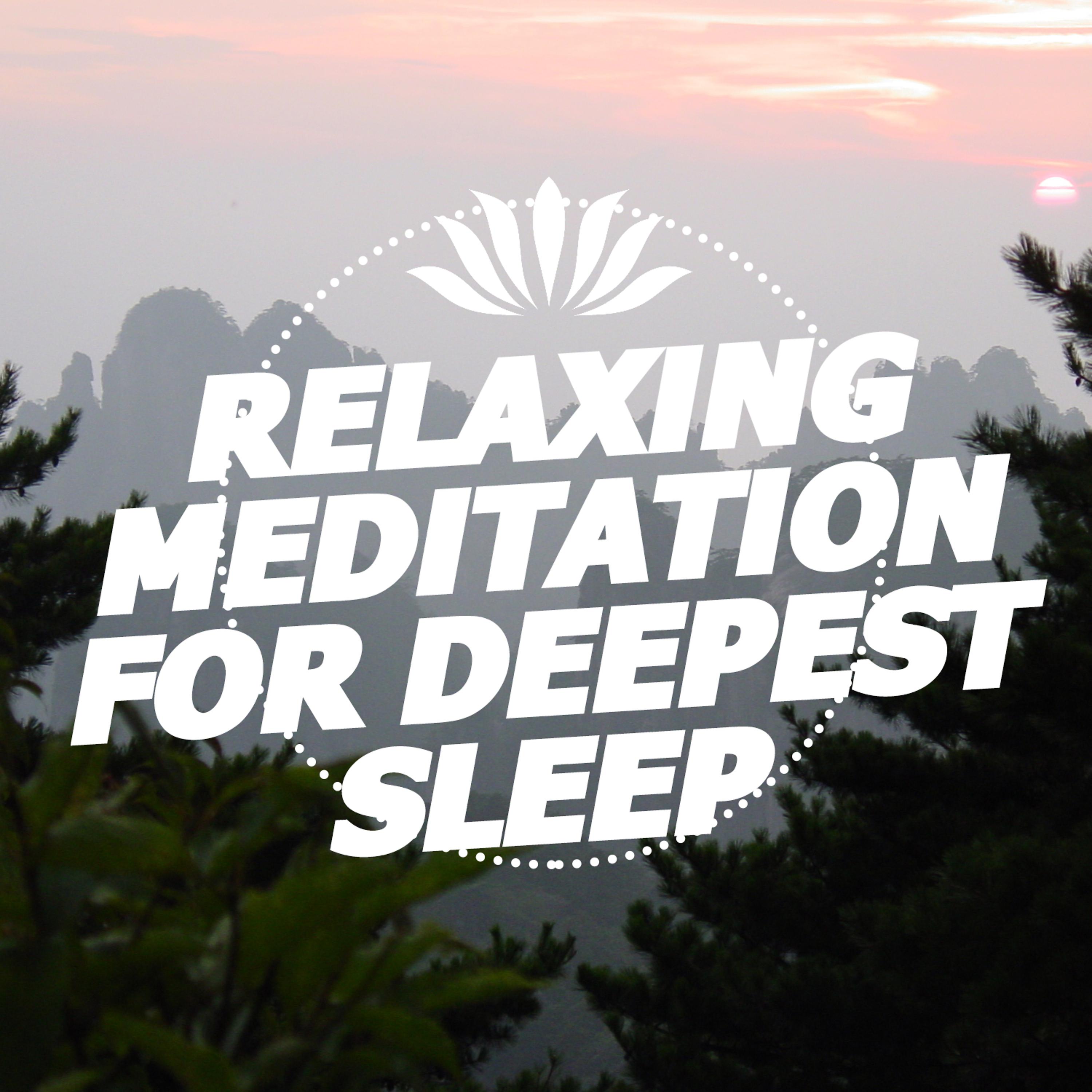 Постер альбома Relaxing Meditation for Deepest Sleep