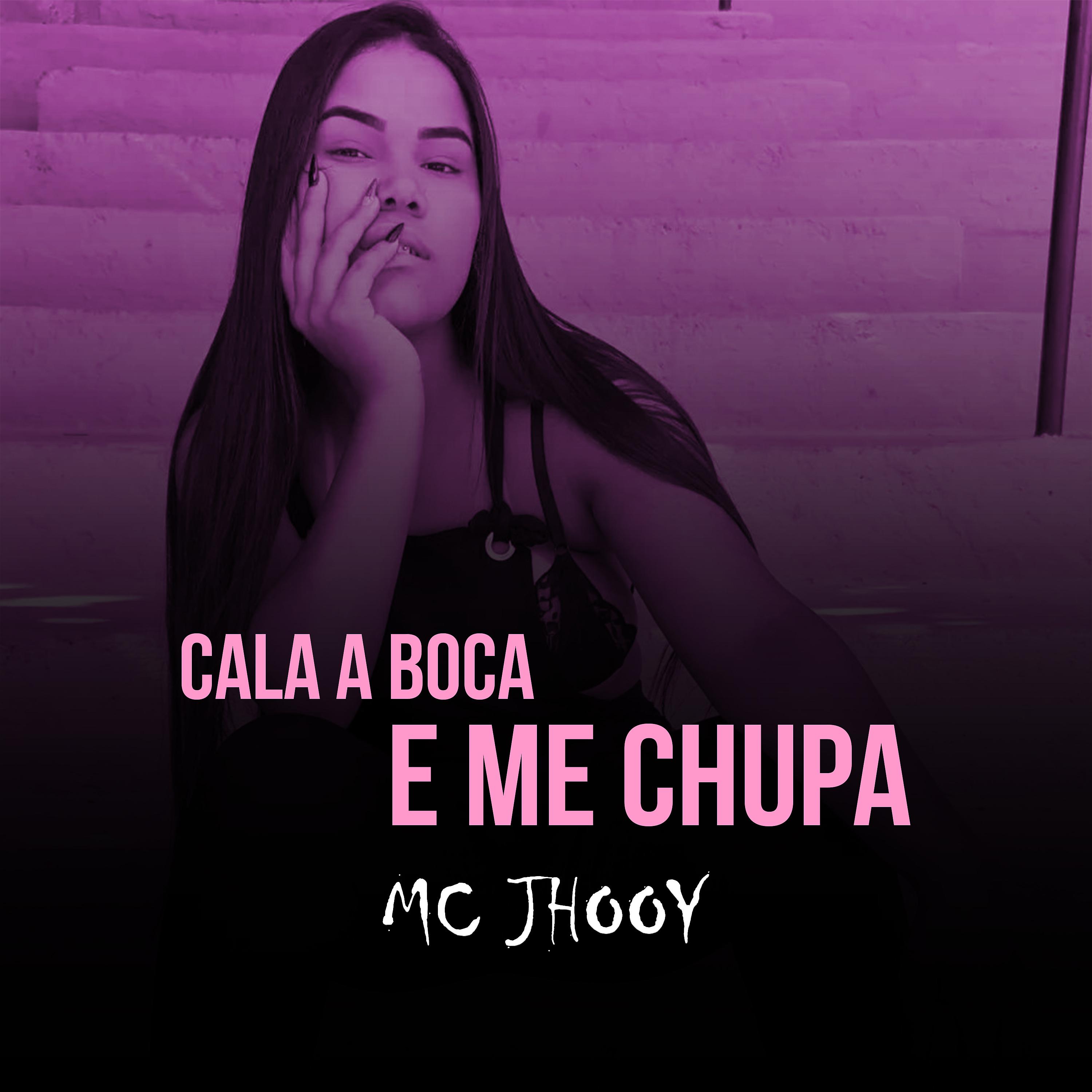 Постер альбома Cala a Boca e Me Chupa