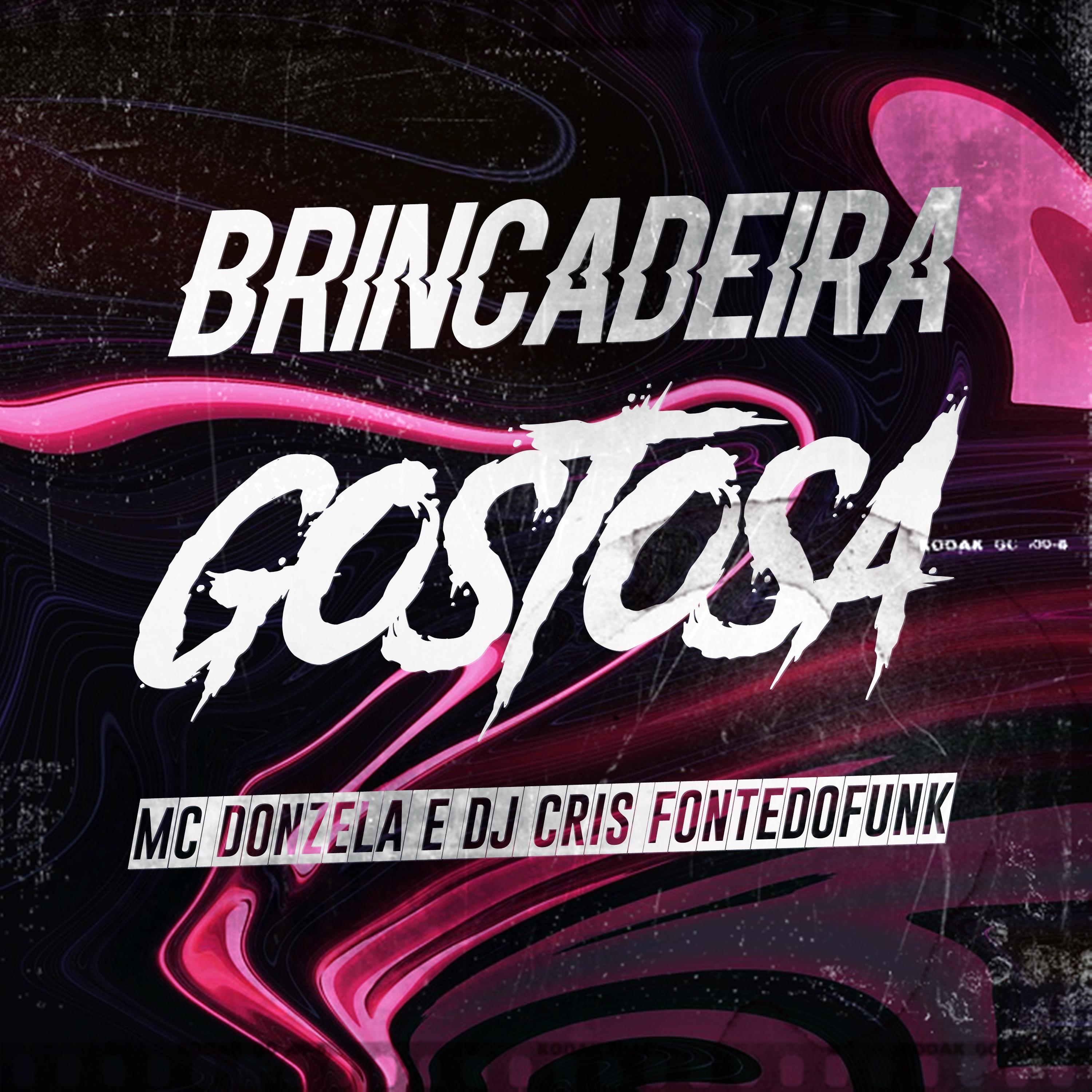 Постер альбома Brincadeira Gostosa