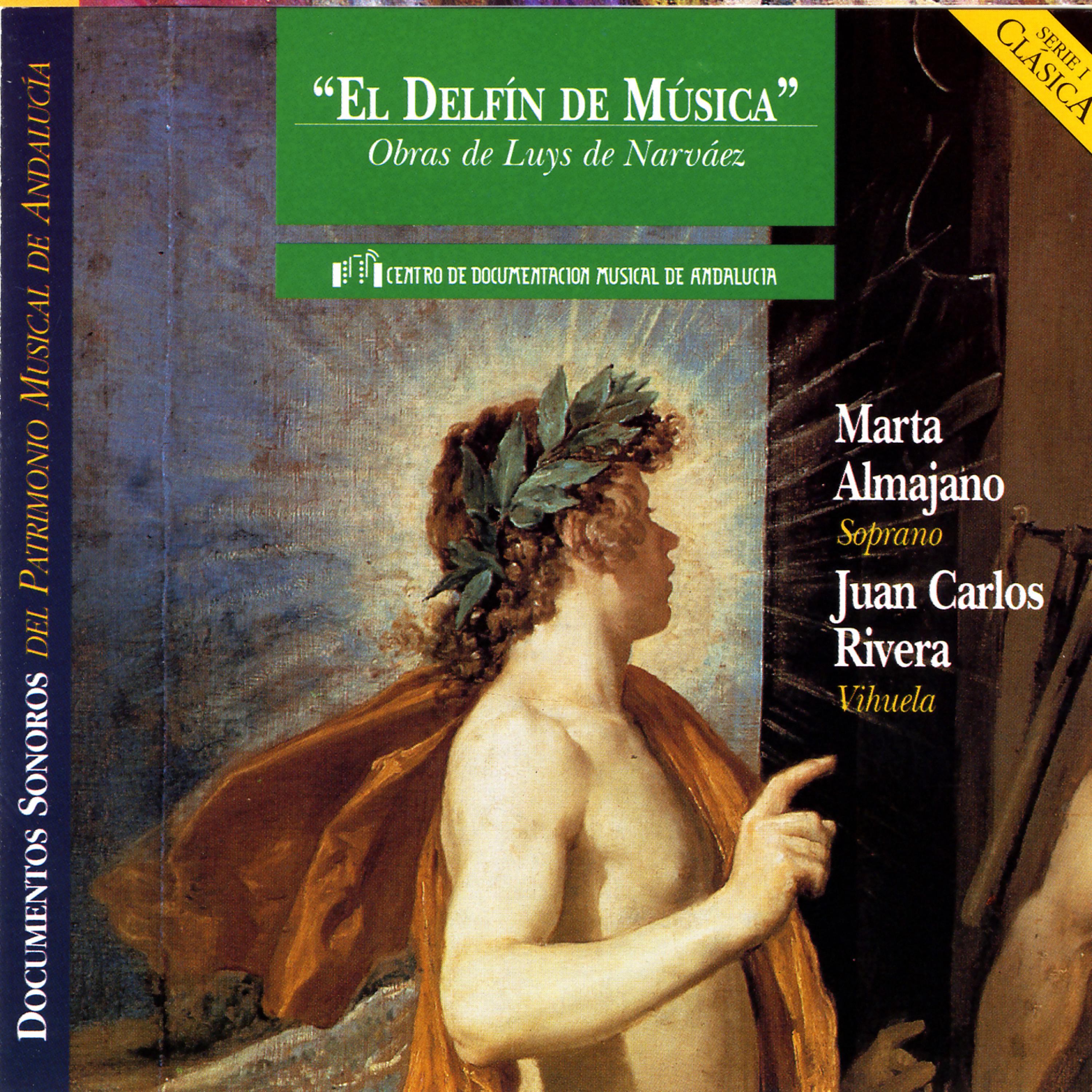 Постер альбома El Delfin De Musica:  Obras de Luys de Narvaez - Marta Almajano - Juan Carlos Rivera