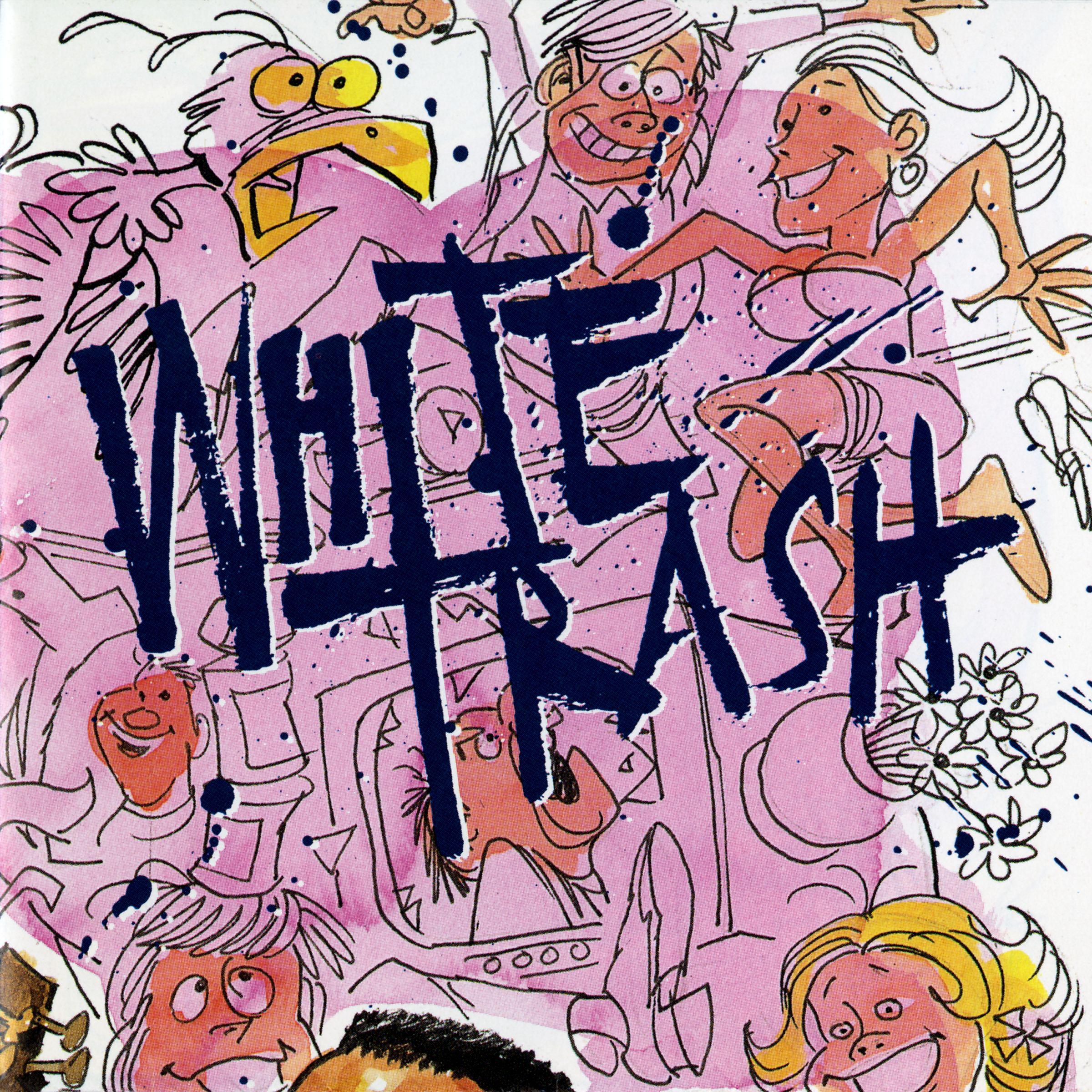 Постер альбома White Trash