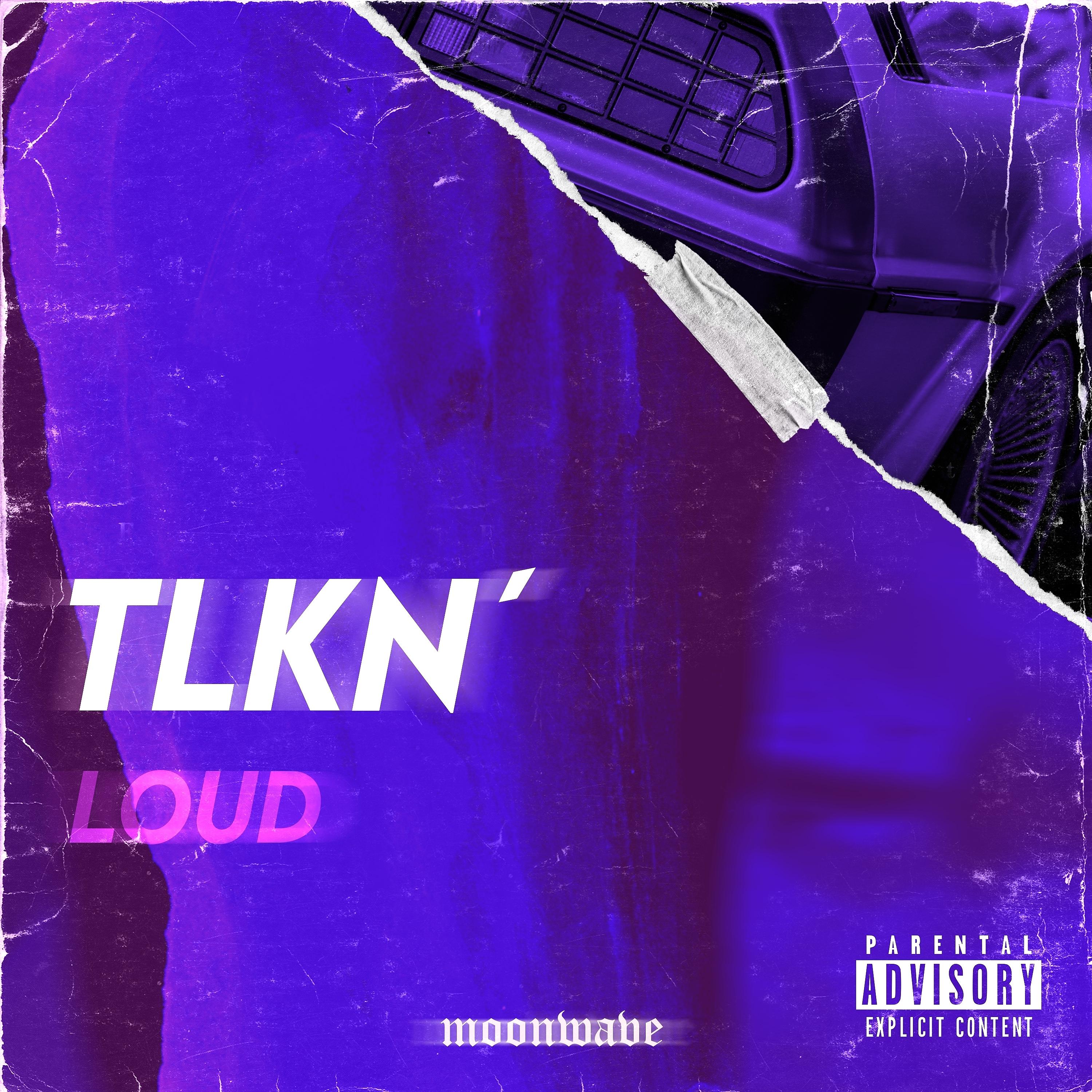 Постер альбома Tlkn' Loud