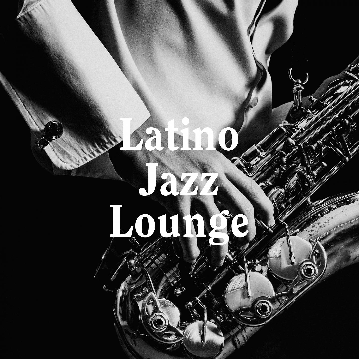 Постер альбома Latino Jazz Lounge