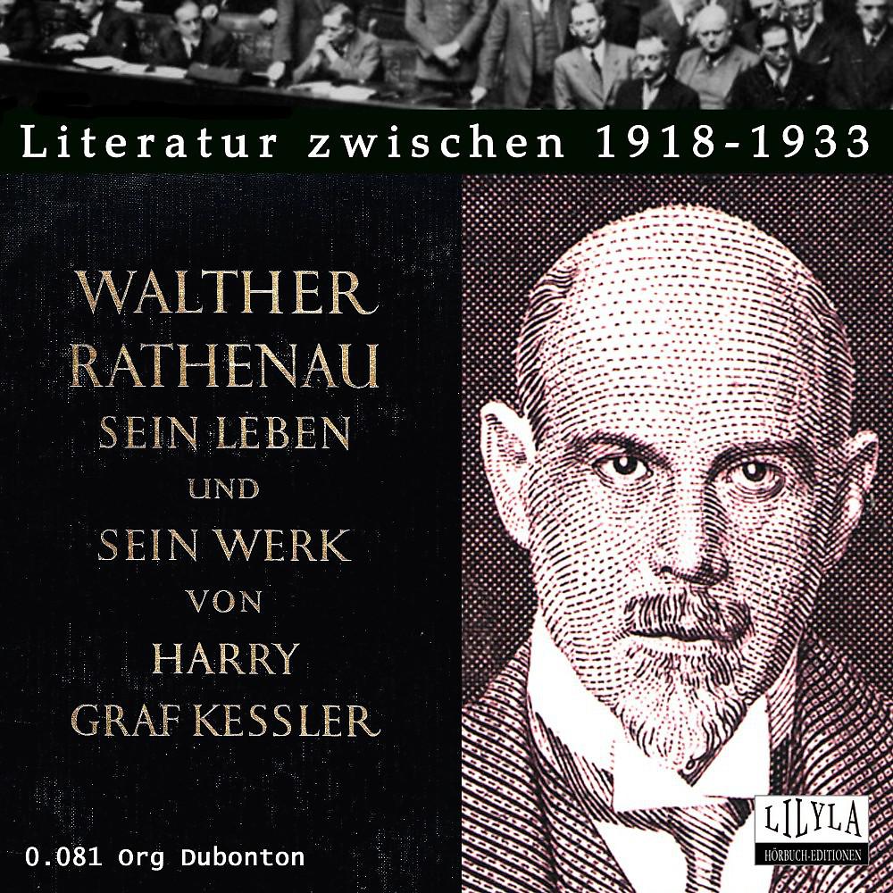 Постер альбома Walther Rathenau. Sein Leben und sein Werk.