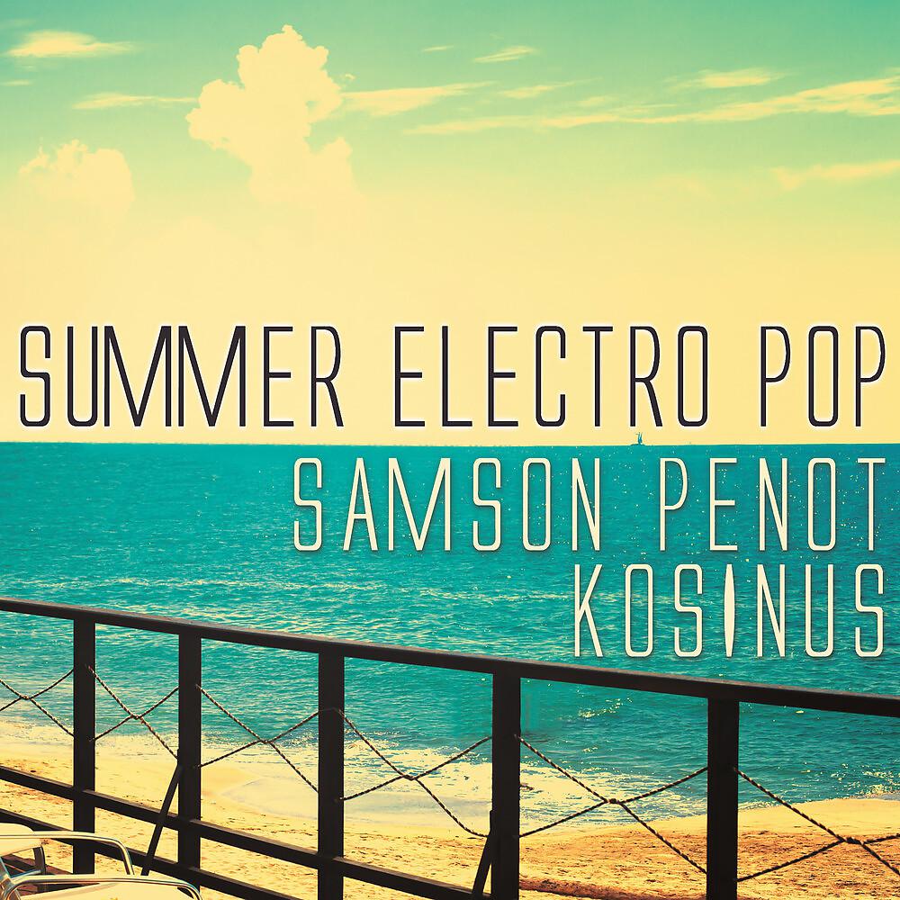Постер альбома Summer Electro Pop