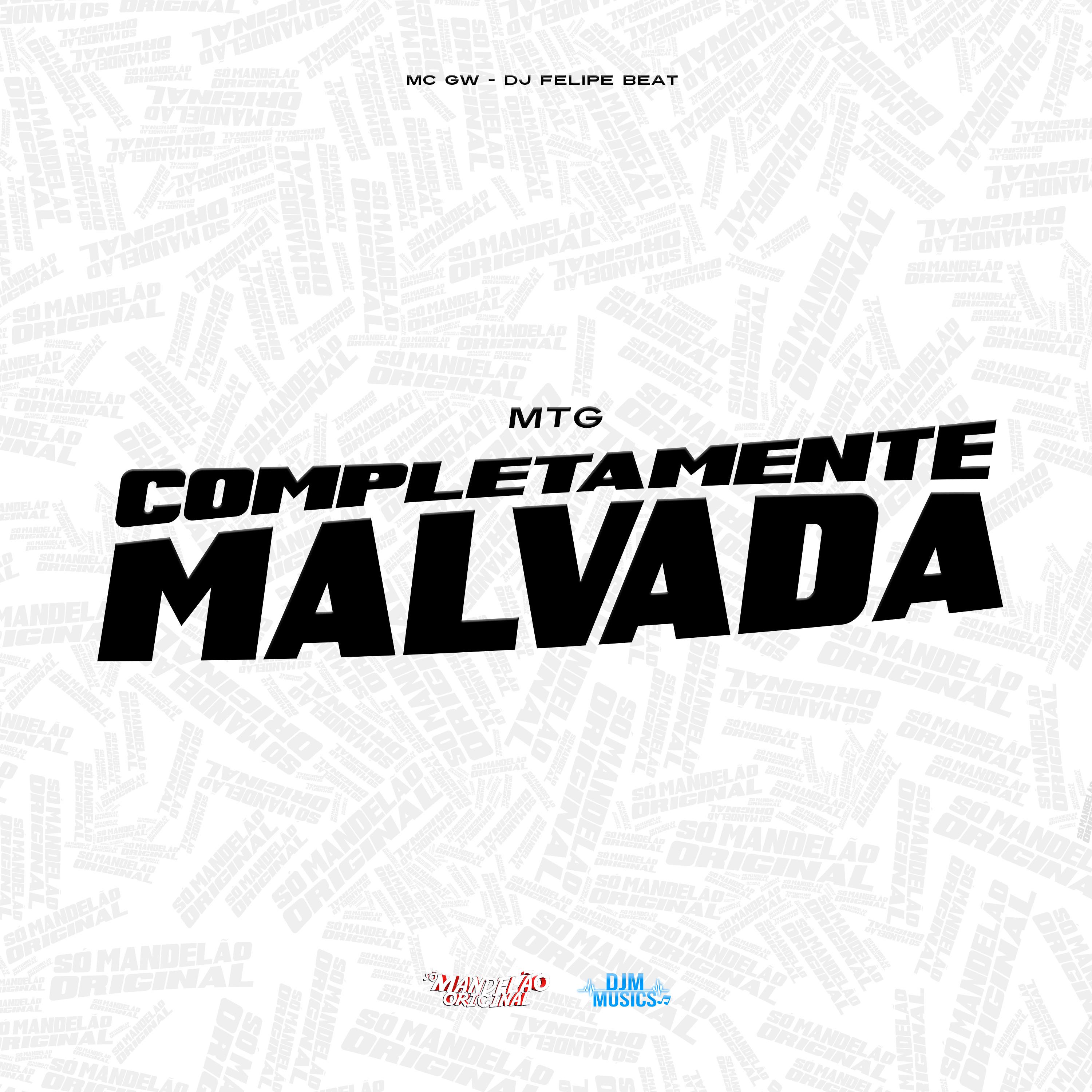 Постер альбома Mtg Completamente Malvada