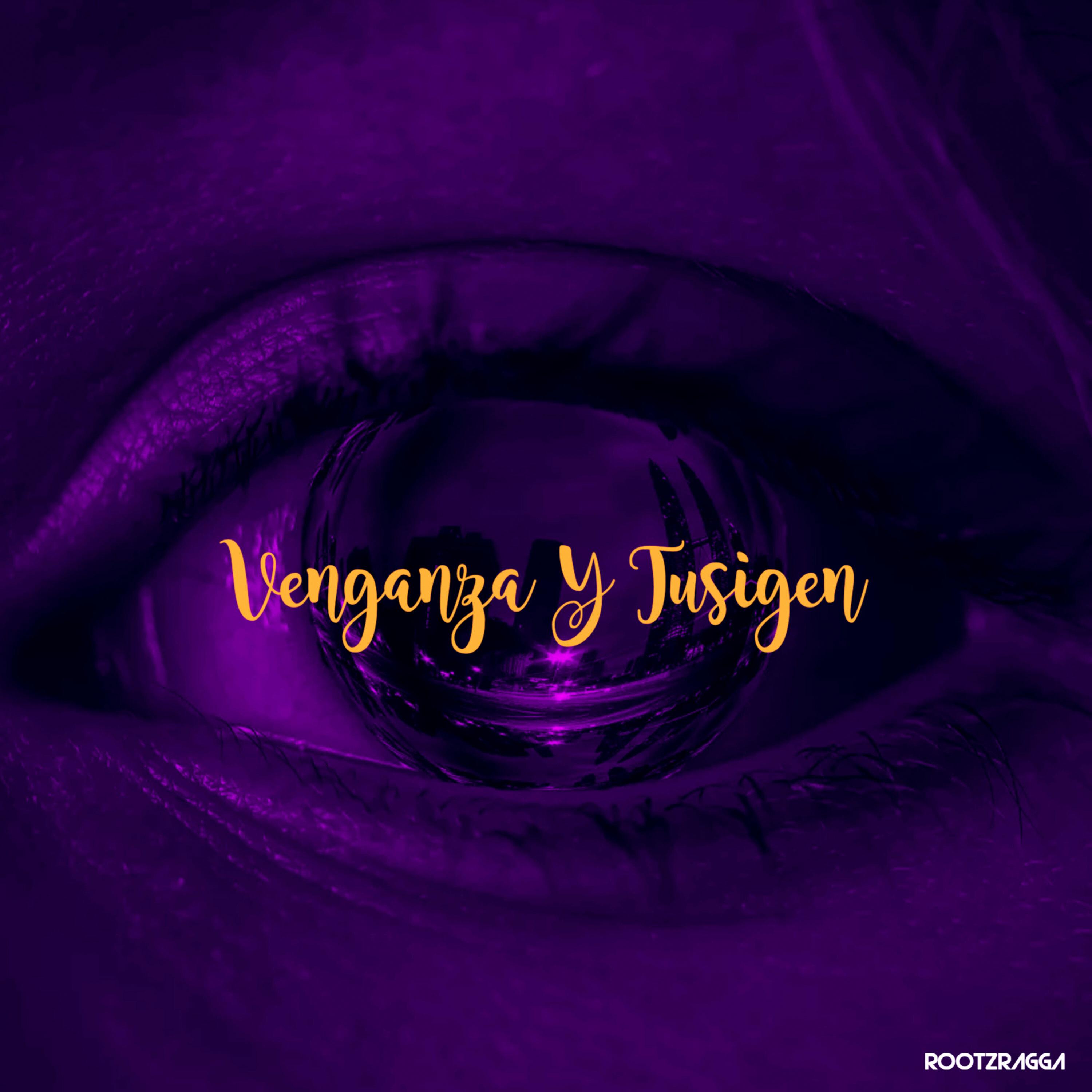 Постер альбома Venganza y Tusigen