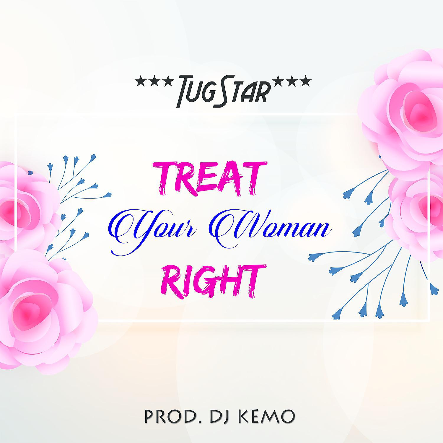 Постер альбома Treat Your Woman Right