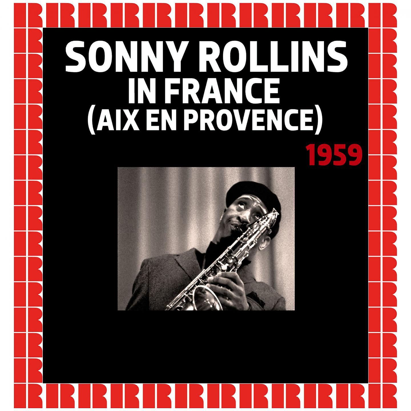Постер альбома Sonny Rollins In France (Aix En Provence), 1959