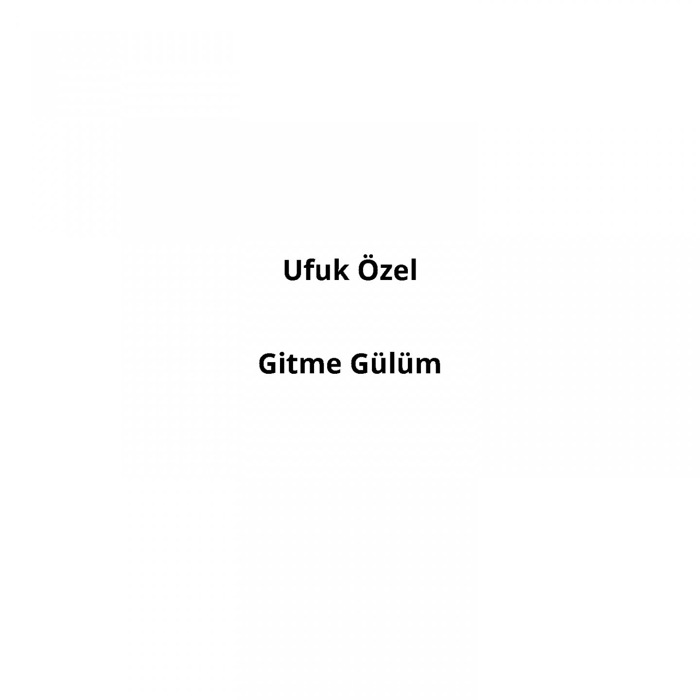Постер альбома Gitme Gülüm