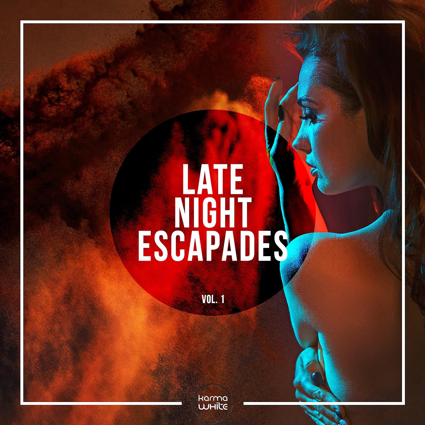 Постер альбома Late Night Escapades, Vol. 1