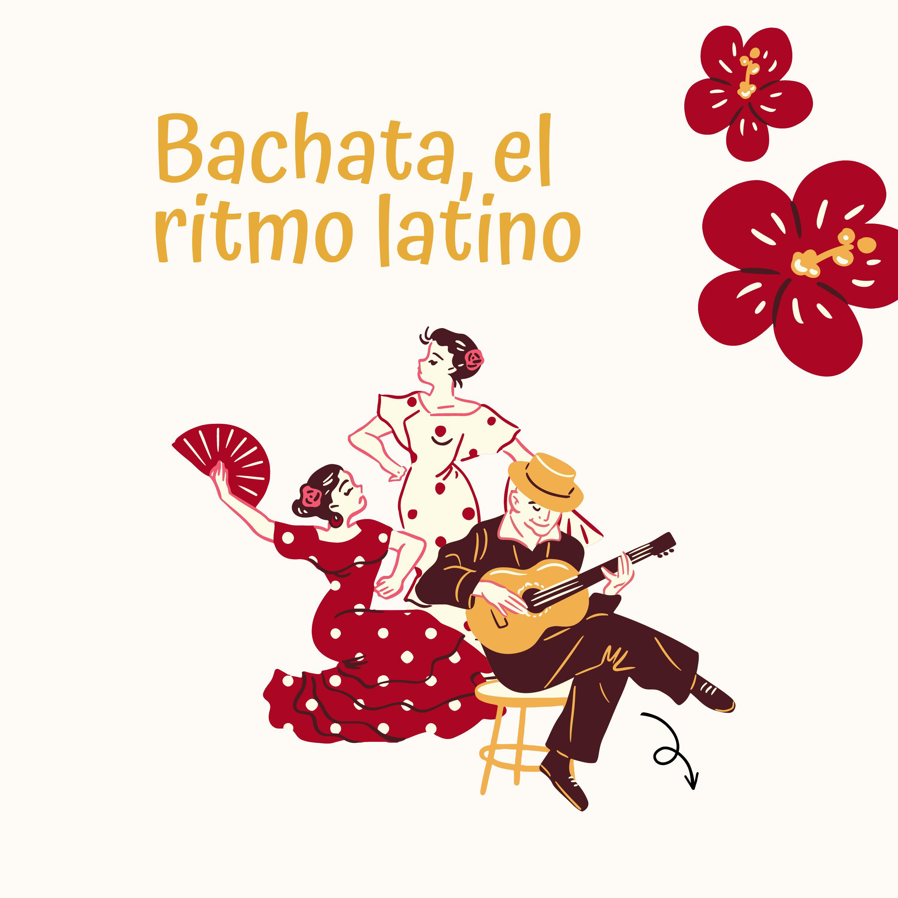 Постер альбома Bachata, el ritmo latino