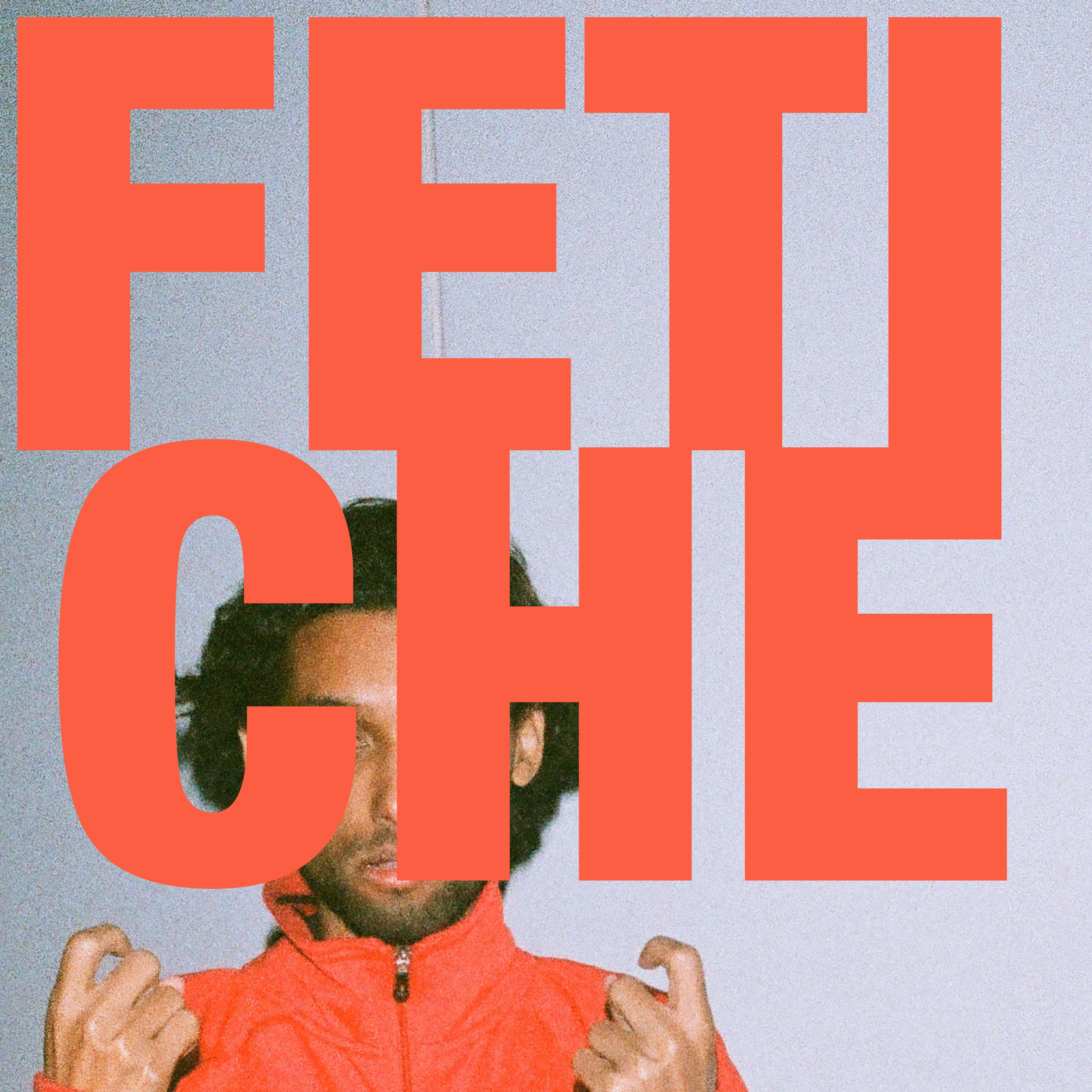 Постер альбома Fetiche