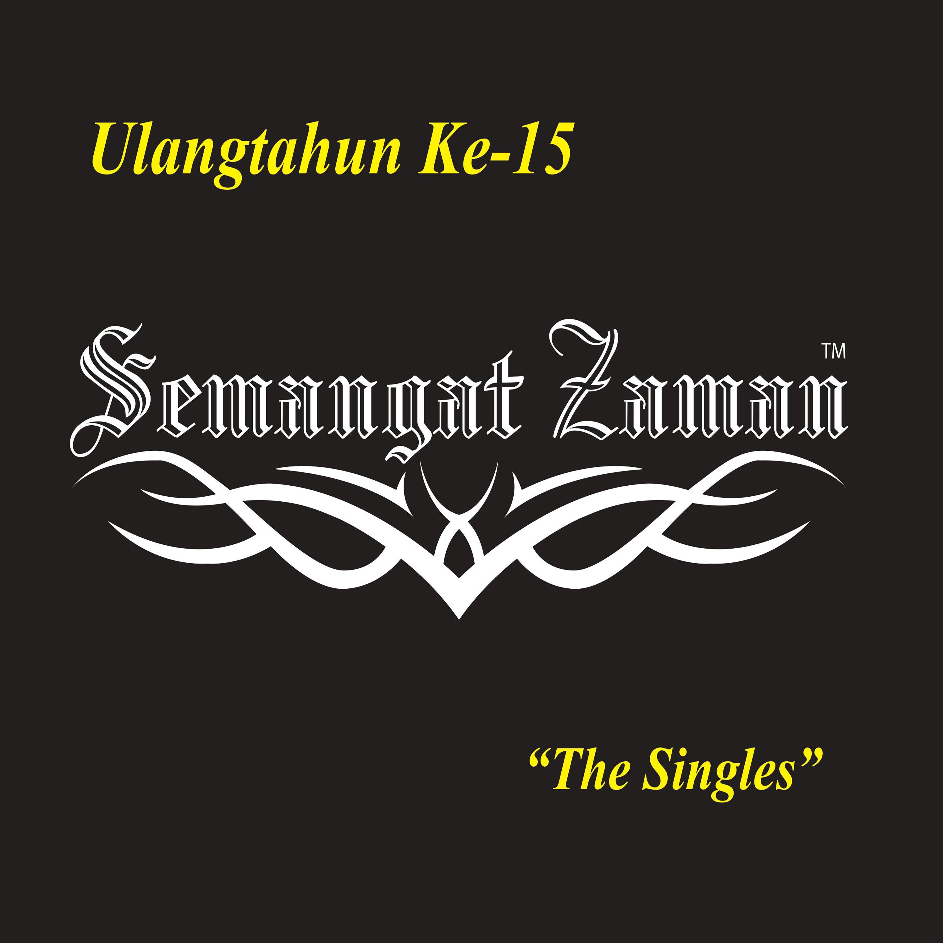 Постер альбома Semangat Zaman - The Singles