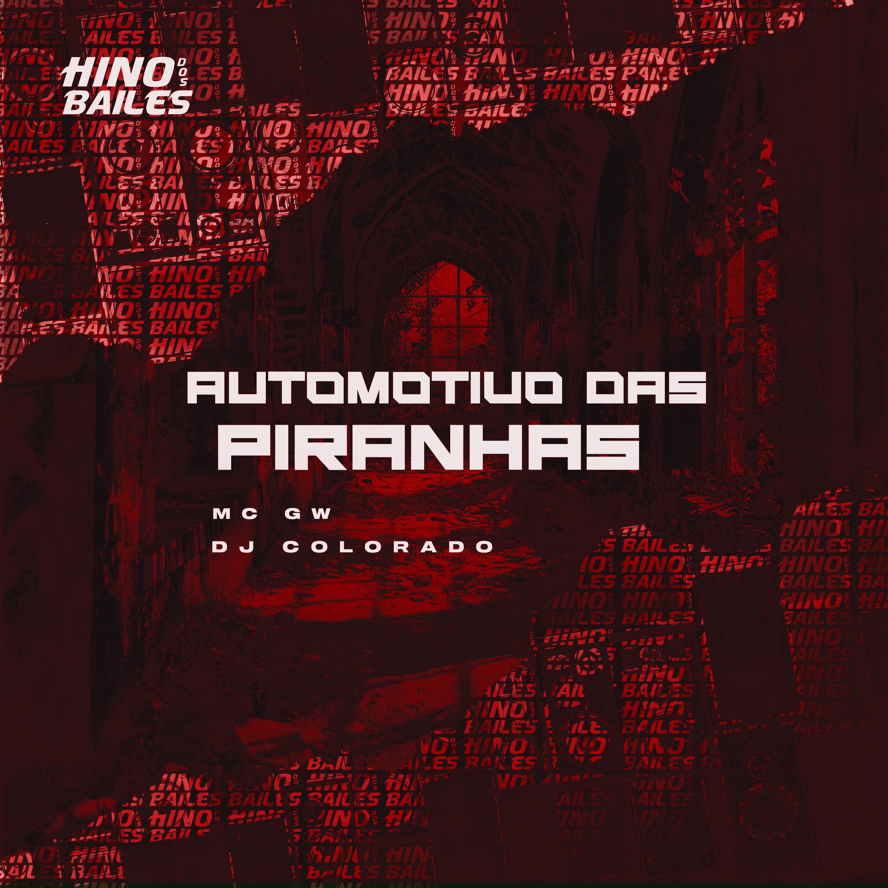 Постер альбома Automotivo das Piranhas