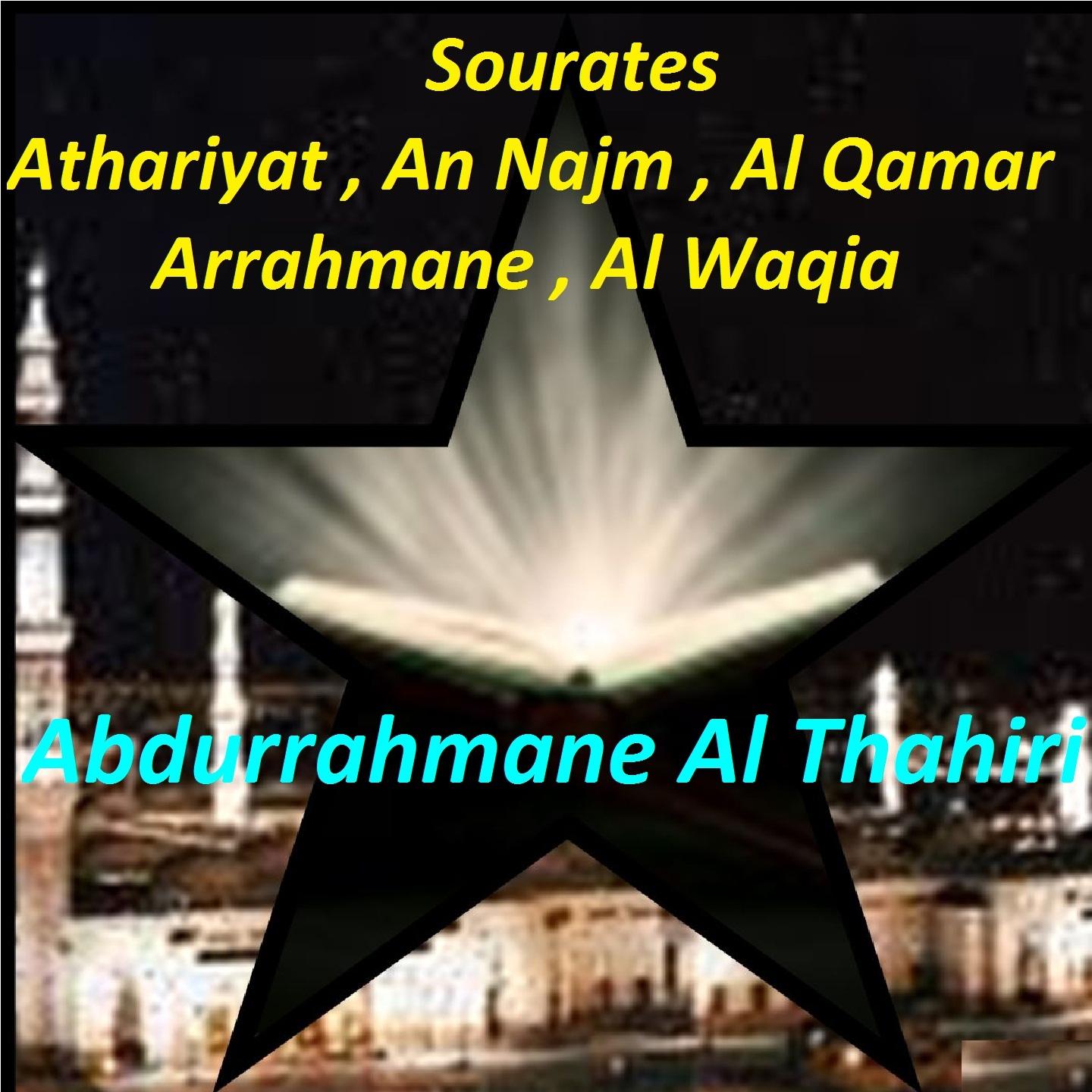 Постер альбома Sourates Athariyat, An Najm, Al Qamar, Arrahmane, Al Waqia