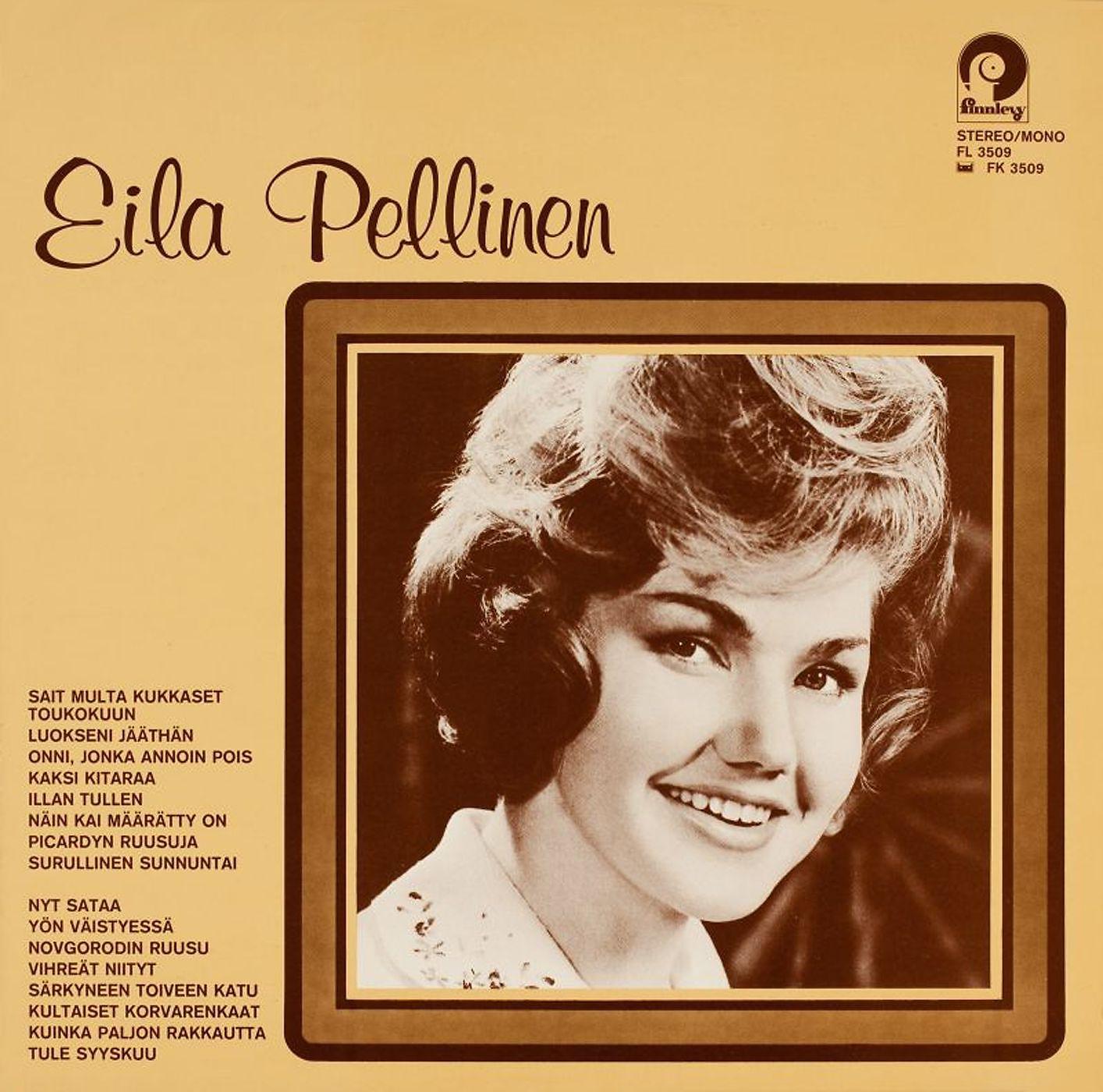 Постер альбома Eila Pellinen