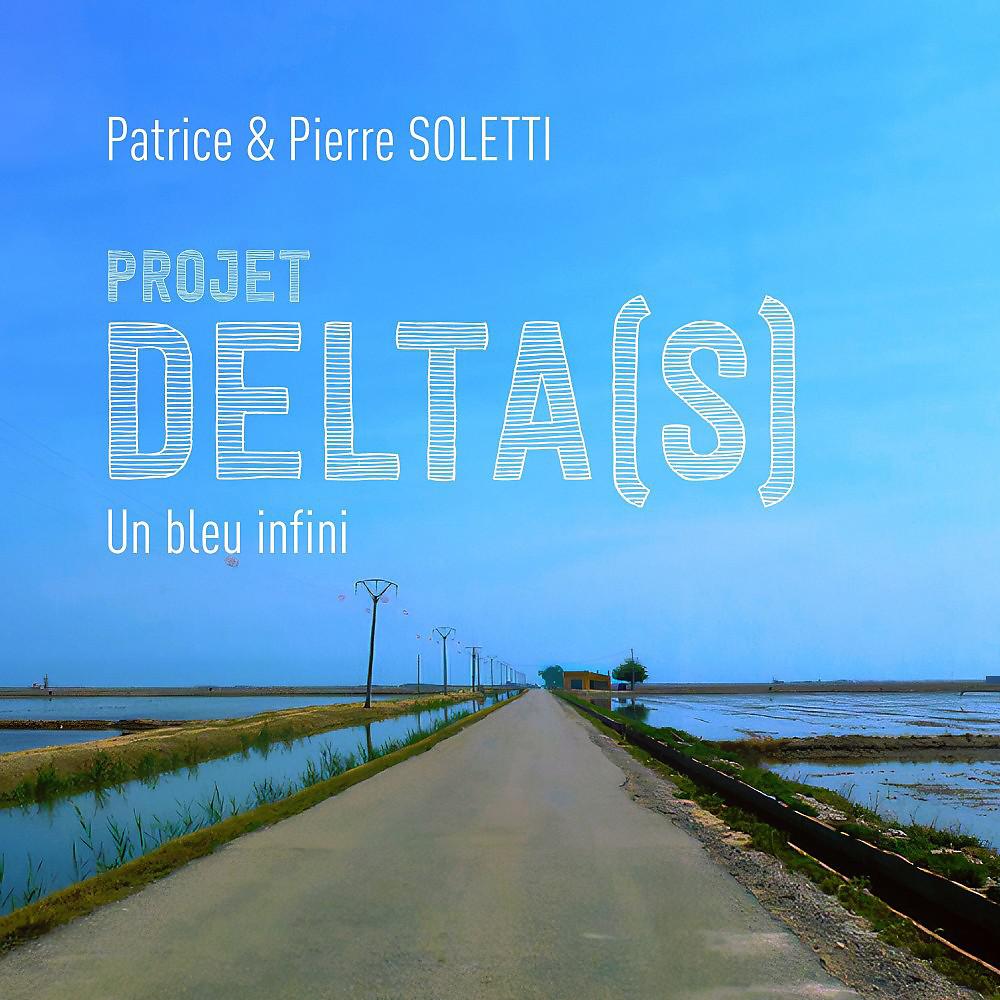 Постер альбома Projet Delta(s) Un bleu infini