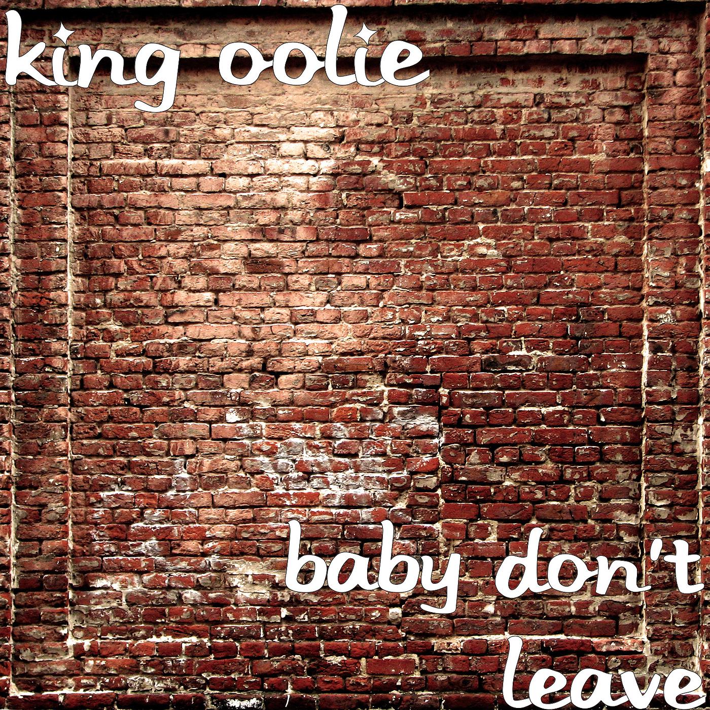 Постер альбома Baby Dont Leave