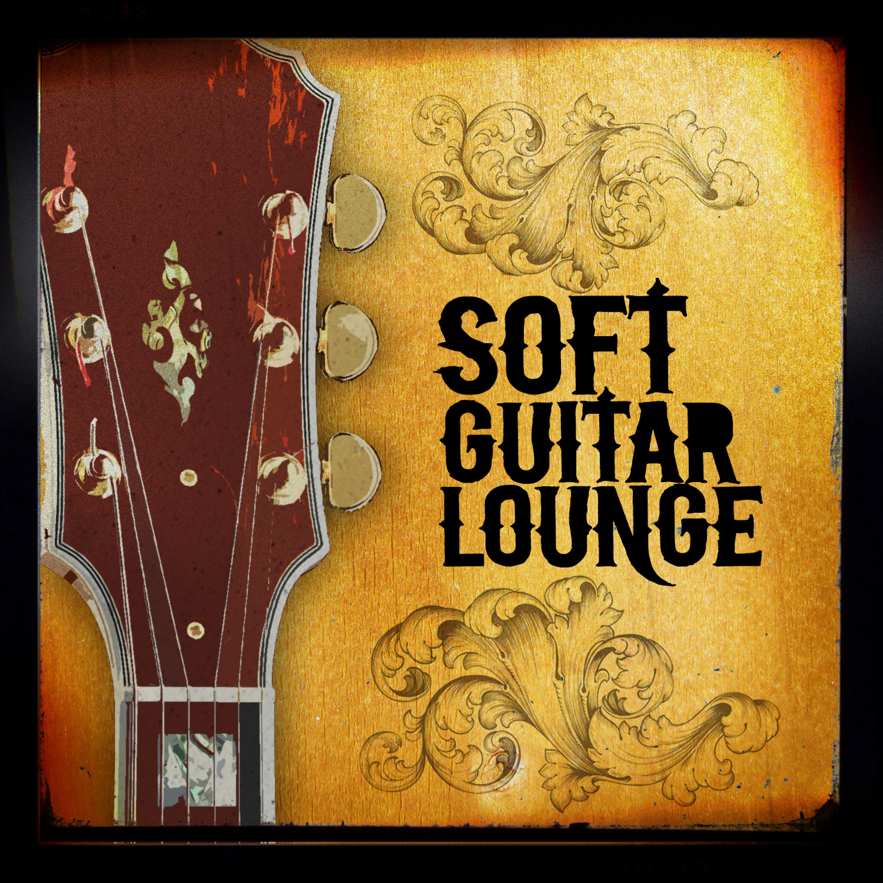Постер альбома Soft Guitar Lounge
