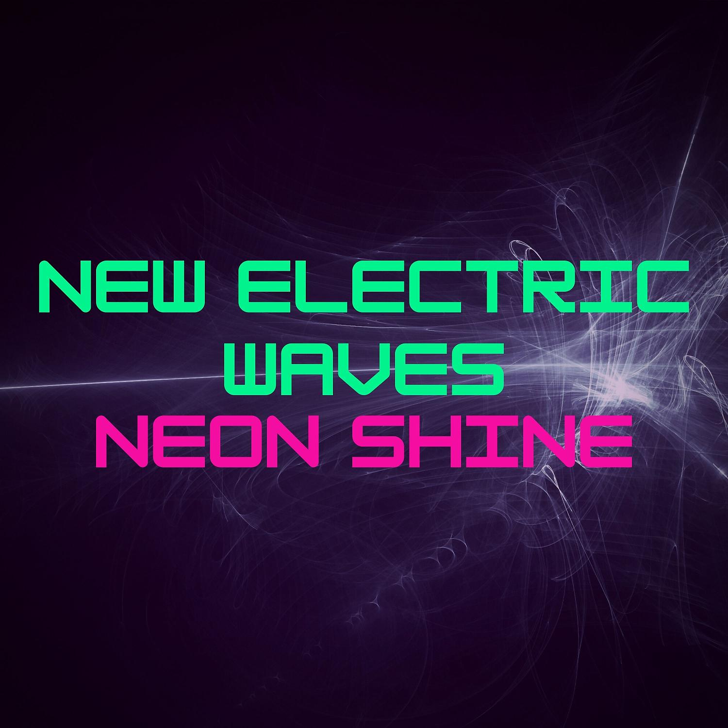 Постер альбома Neon Shine