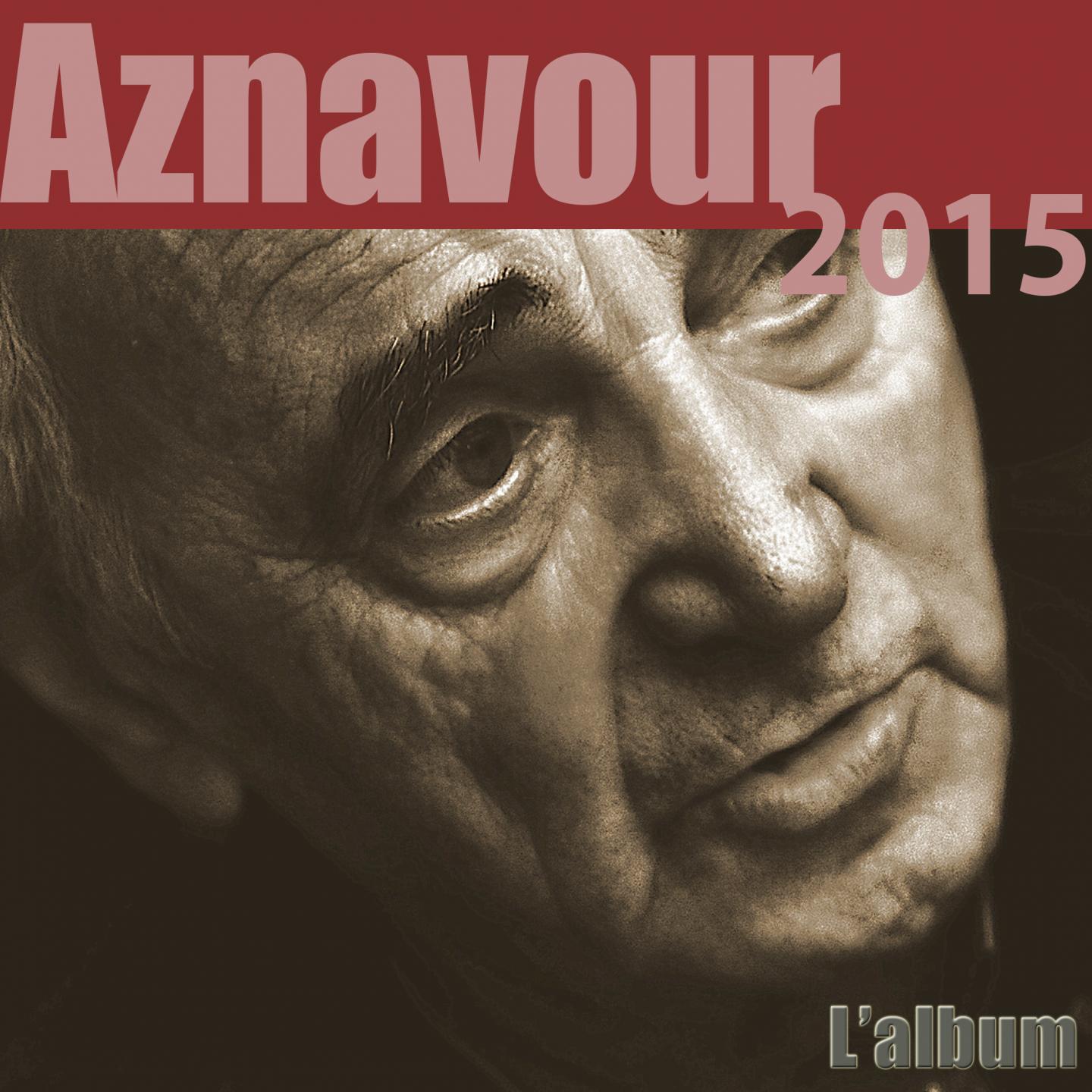 Постер альбома Aznavour 2015