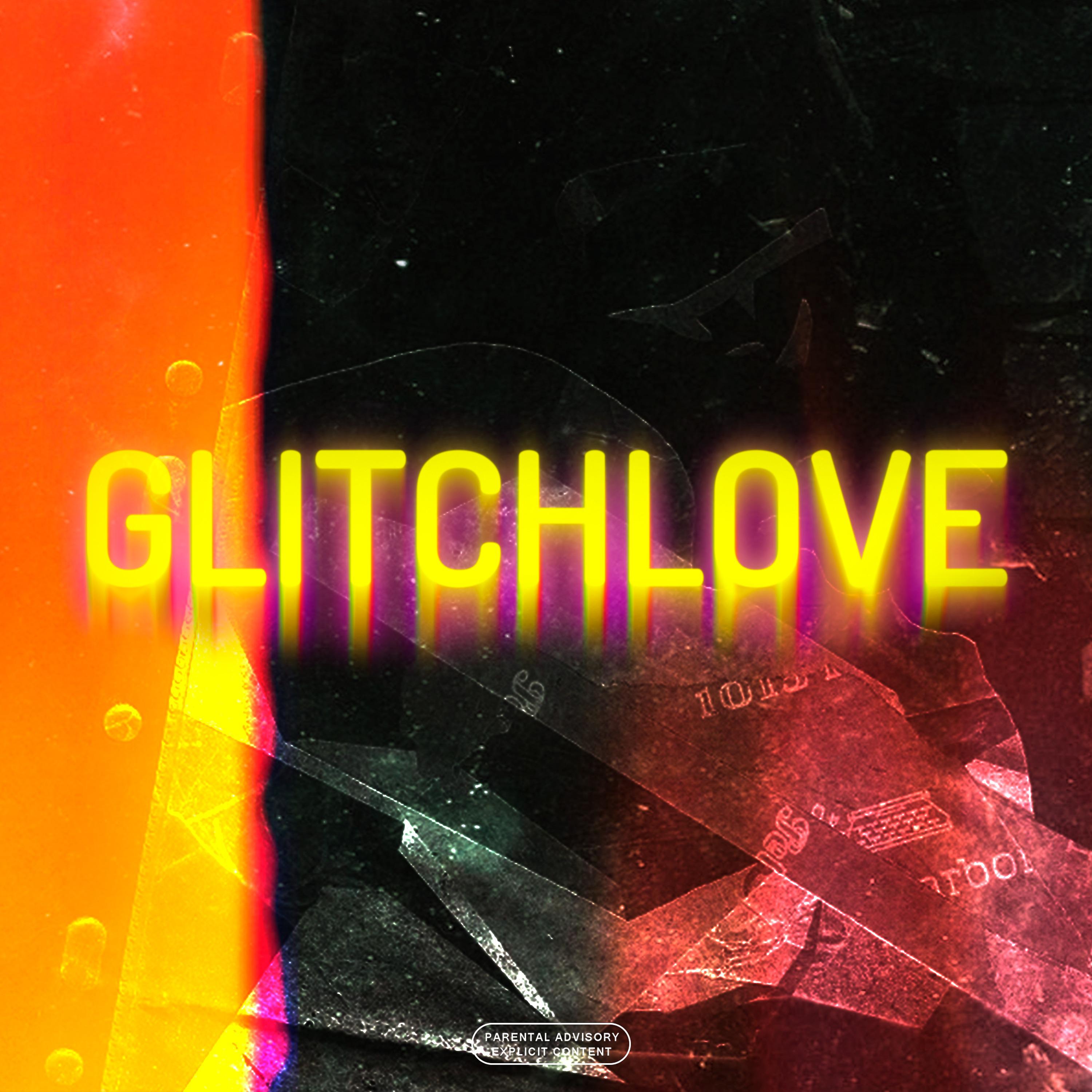 Постер альбома GLITCHLOVE