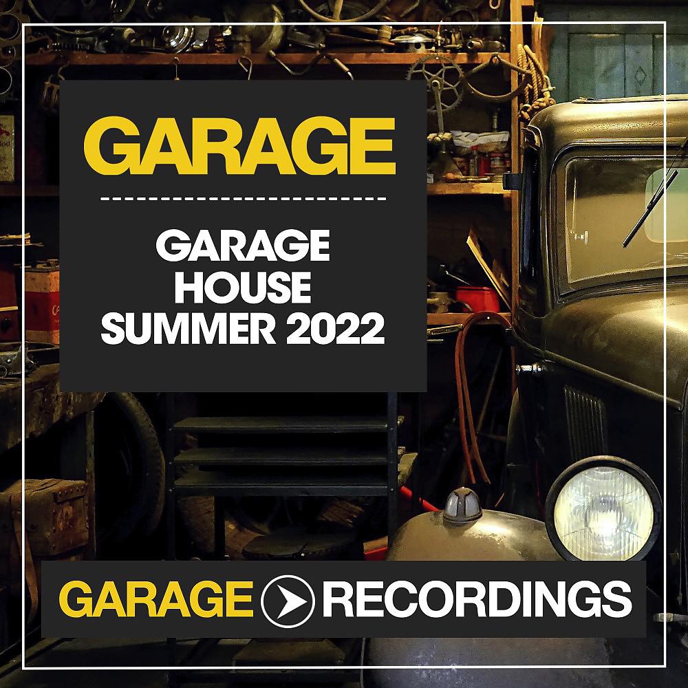 Постер альбома Garage House Summer 2022