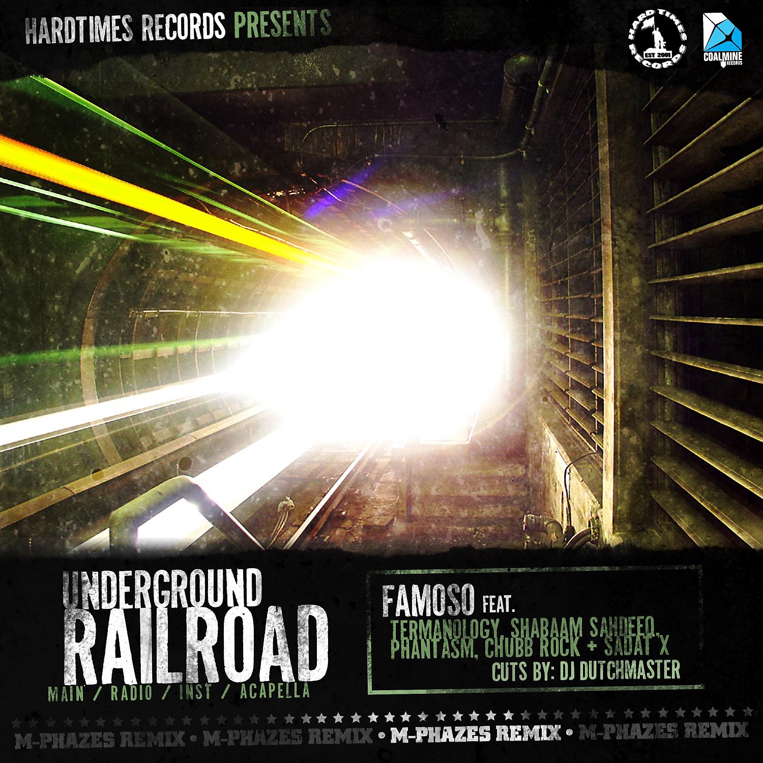 Постер альбома Underground Railroad (feat. Famoso, Termanology, Shabaam Sahdeeq, Phantasm, Chubb Rock & Sadat X) [Remixes]