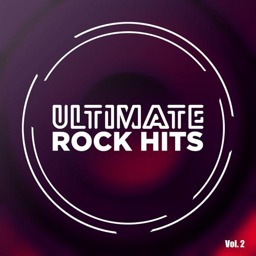 Постер альбома Ultimate Rock Hits, Vol. 2
