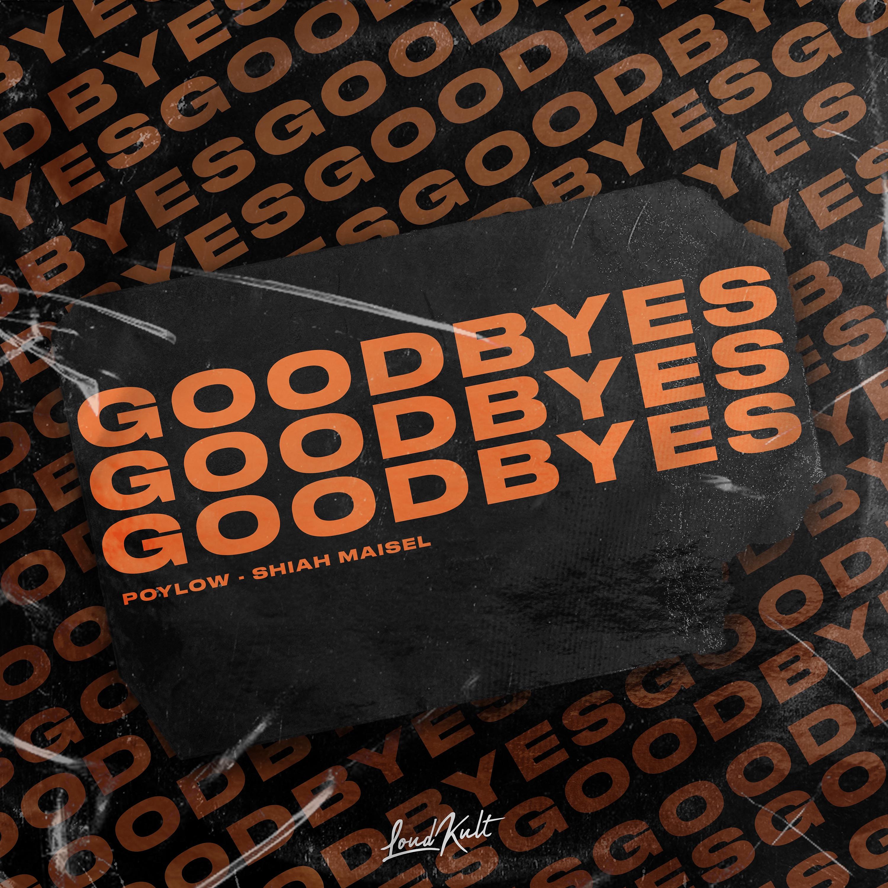 Постер альбома Goodbyes
