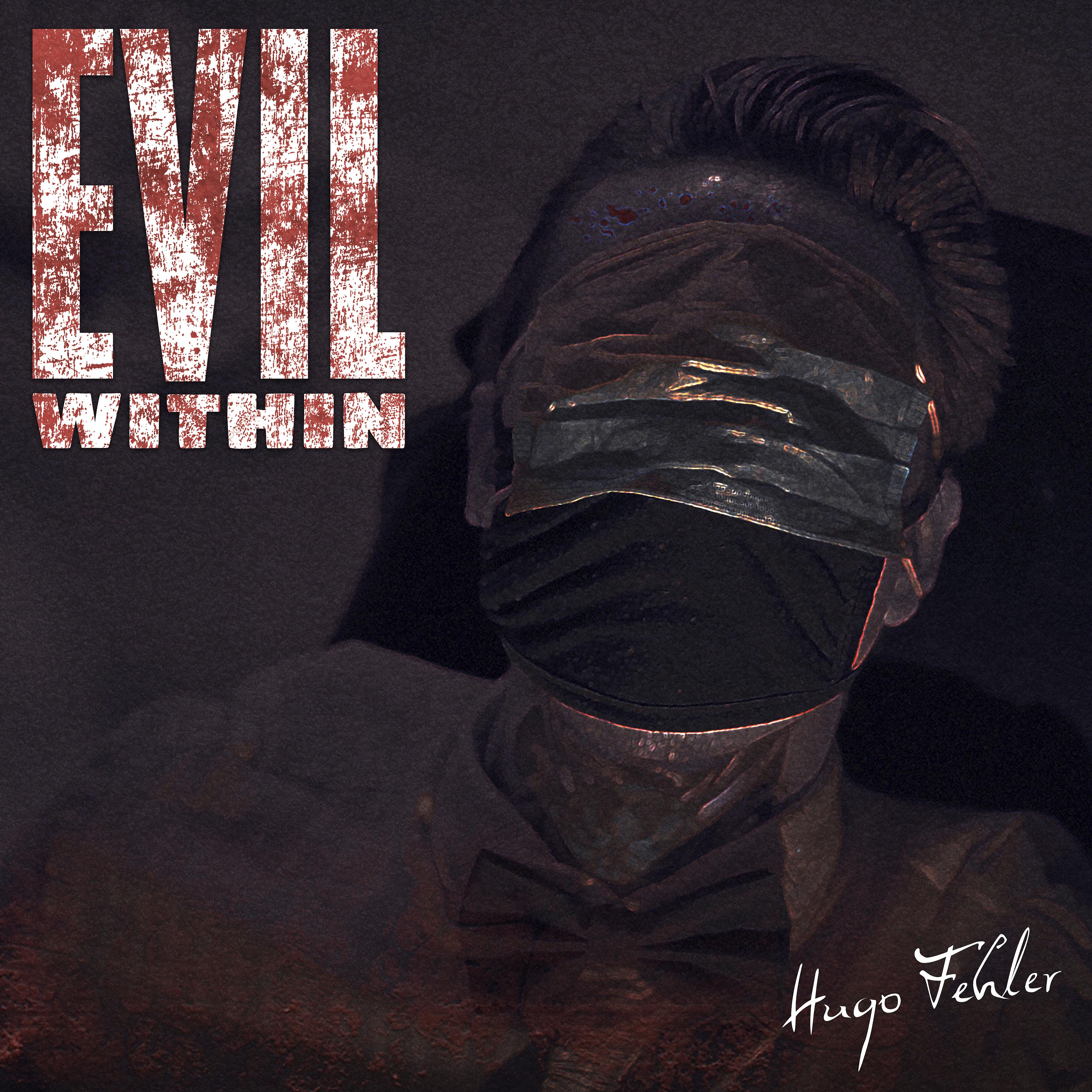 Постер альбома Evil Within