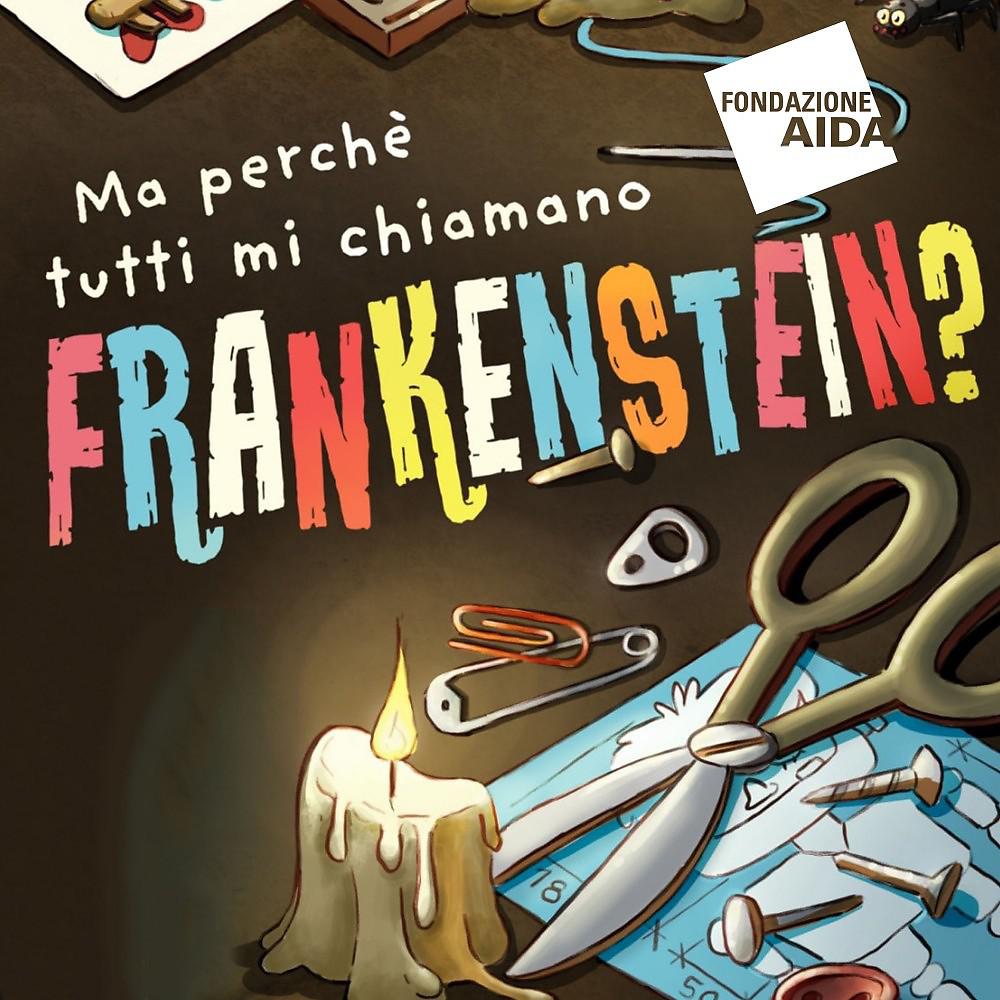 Постер альбома Ma perché tutti mi chiamano Frankenstein?