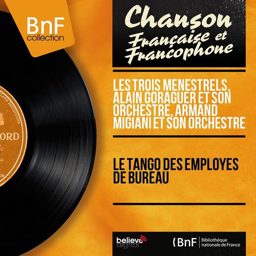 Постер альбома Le tango des employés de bureau (Mono Version)
