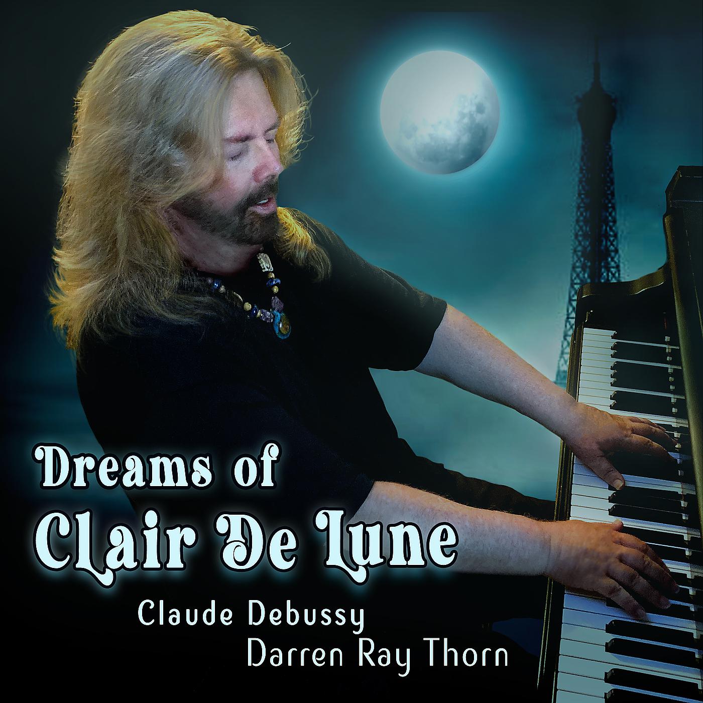 Постер альбома Dreams of Clair De Lune
