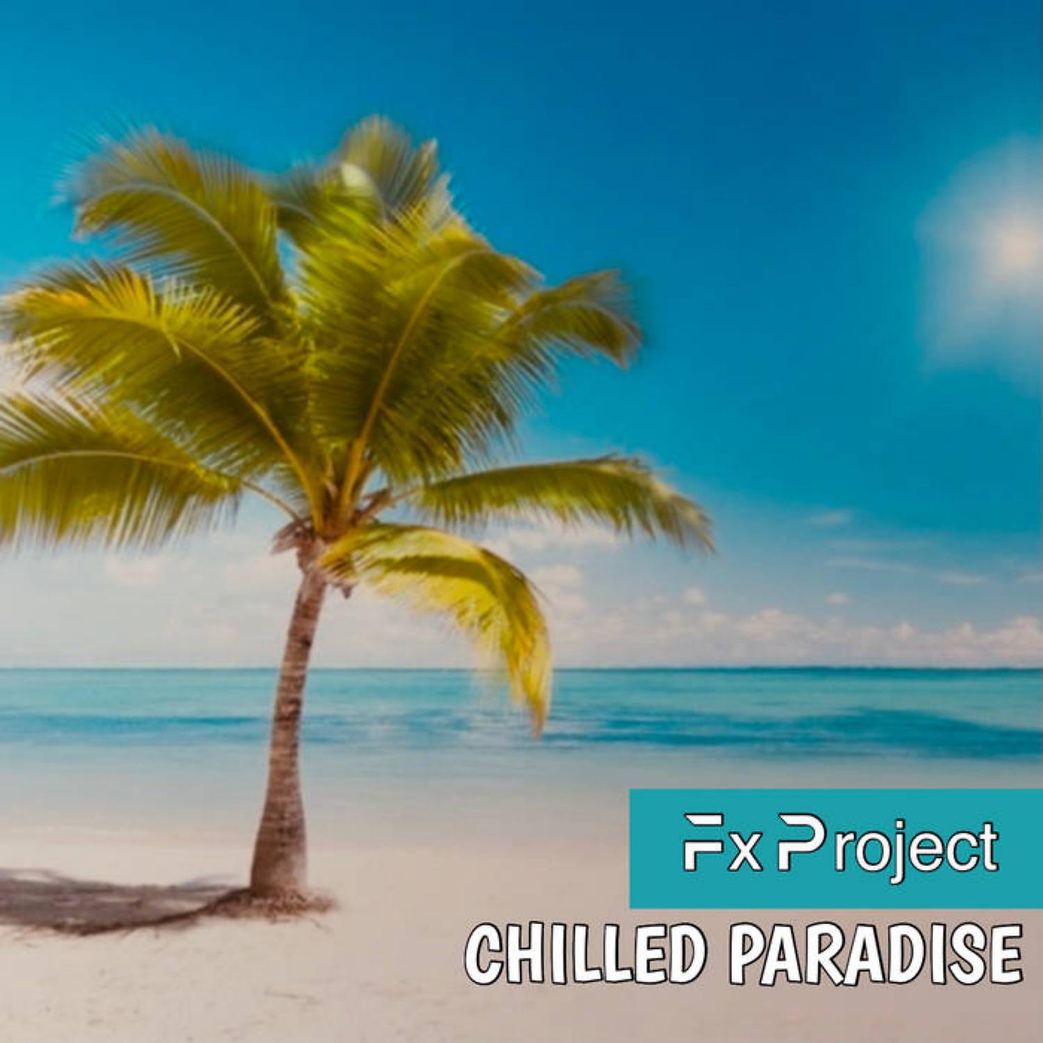 Постер альбома Chilled Paradise